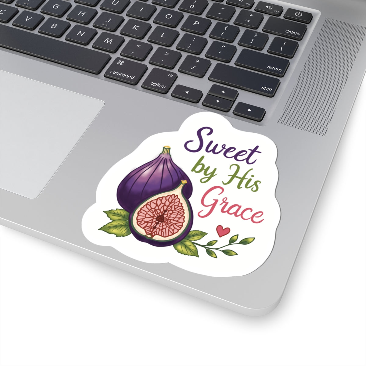 Sweet by His Grace Fig Sticker — Faith-Based Kiss-Cut Sticker