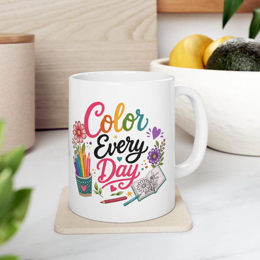 Color Every Day Ceramic Mug 11oz & 15oz