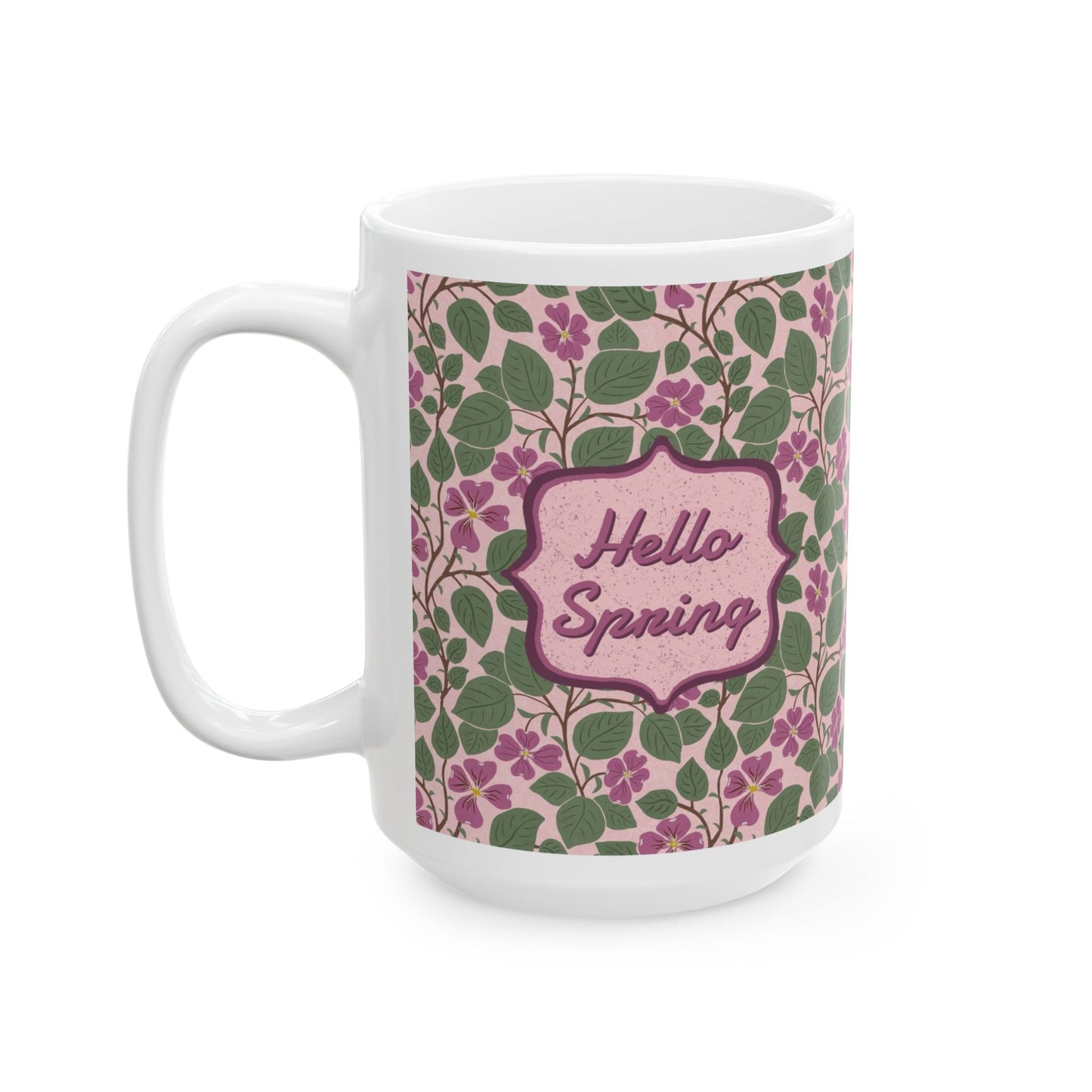 Pink Dogwoods - Hello Spring Ceramic Mug 11oz & 15oz