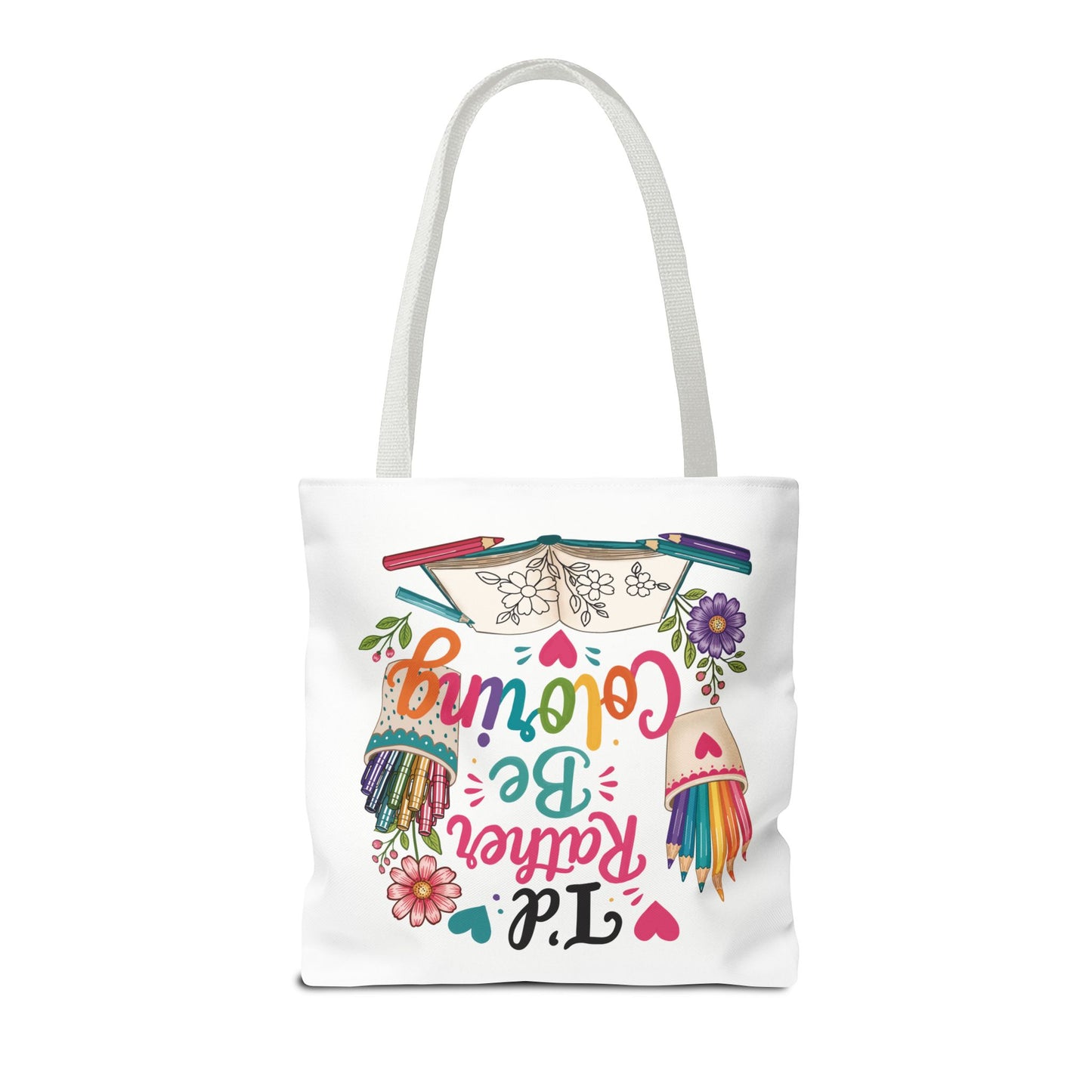 I’d Rather Be Coloring Tote Bag