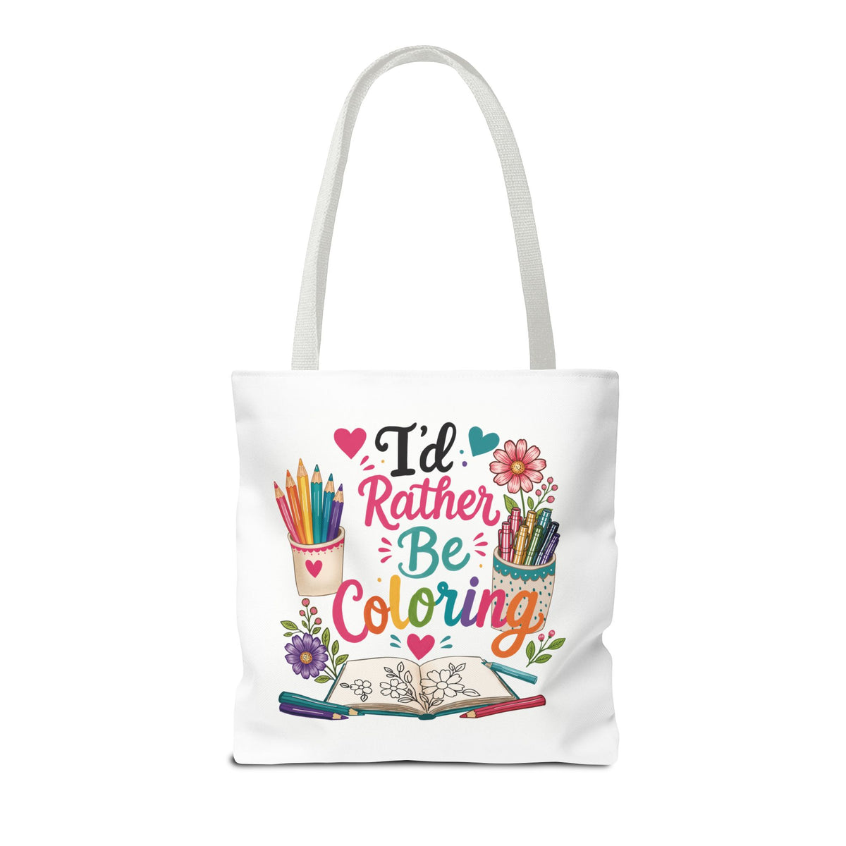I’d Rather Be Coloring Tote Bag