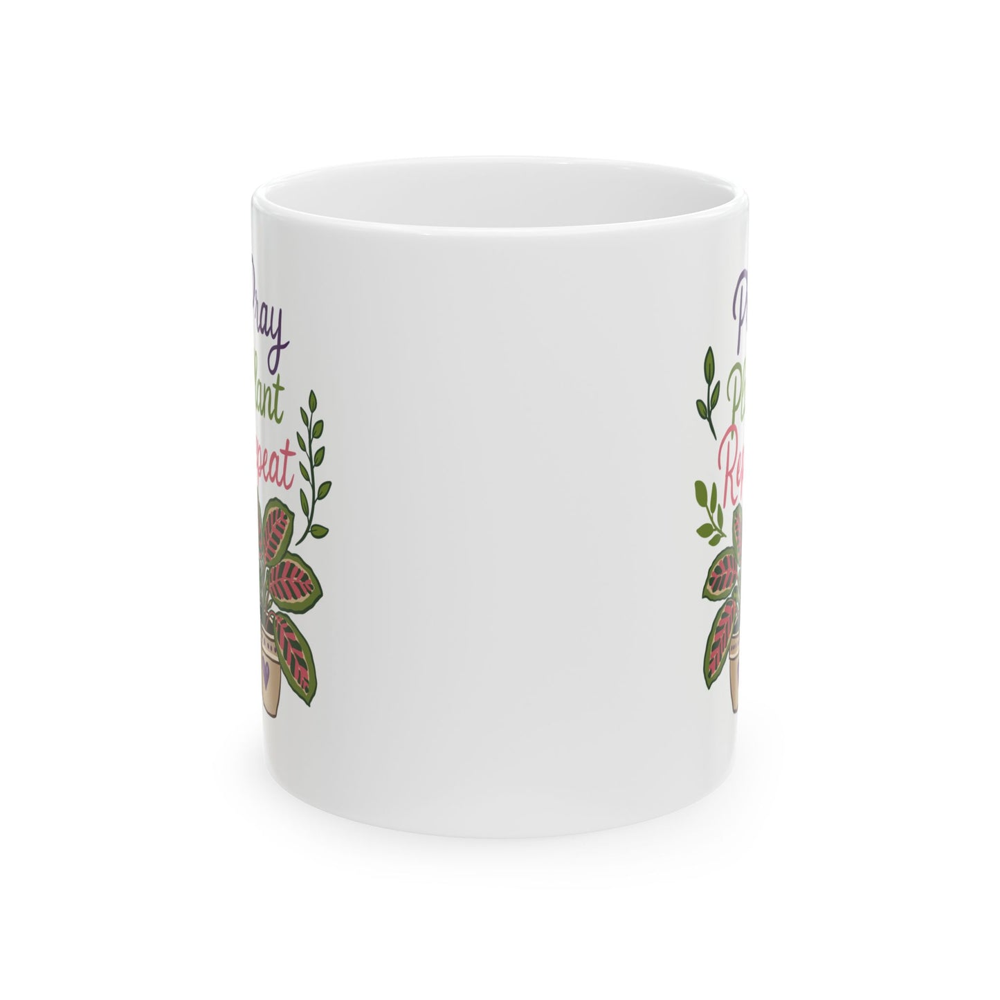 Inspirational Floral Ceramic Mug — "Pray Plant Repeat" Coffee Cup (11oz & 15oz)