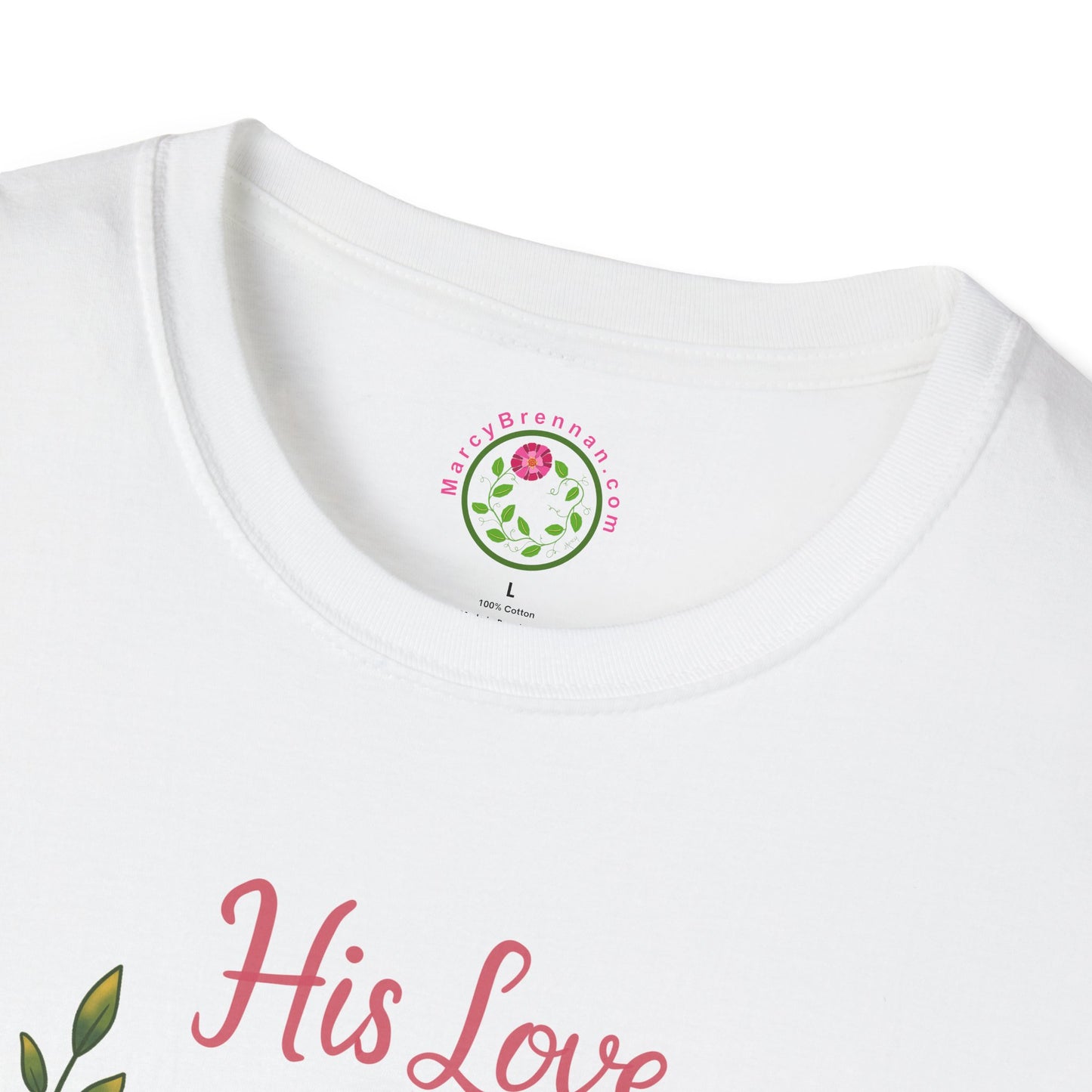 His Love Is Everlasting T-Shirt — Pomegranate Faith Tee