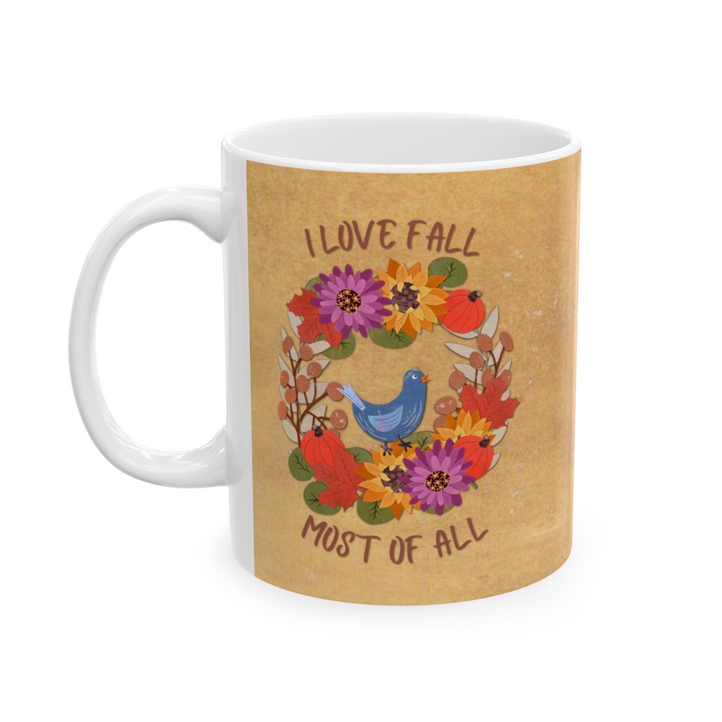 I Love Fall Most of All Autumn Wreath Collage Ceramic Mug 11oz & 15oz