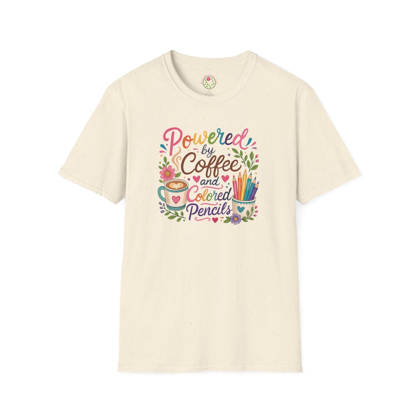 T-Shirt — "Powered by Coffee and Colored Pencils" Cute Artist Graphic Tee