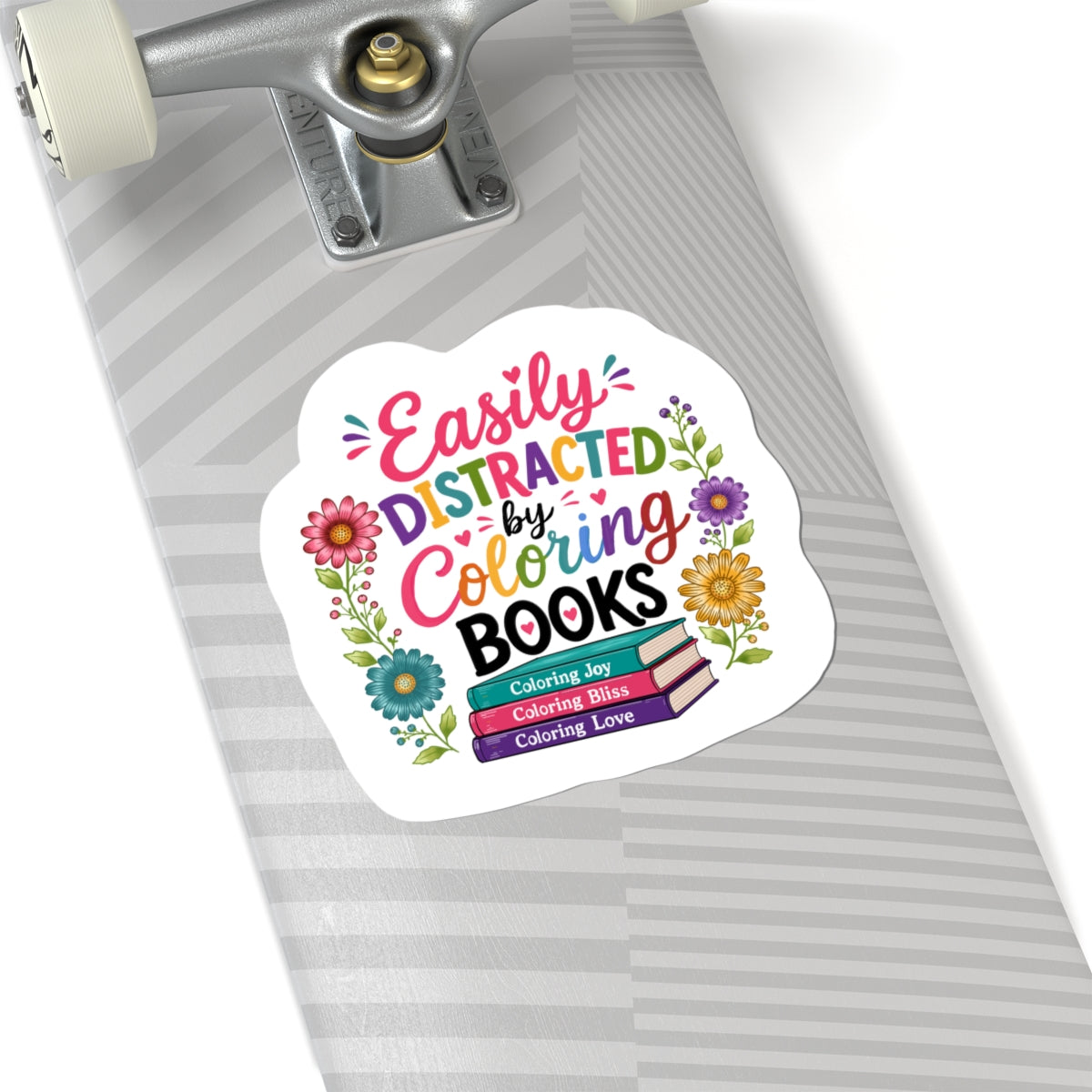 Easily Distracted by Coloring Books Sticker — Colorful Floral Booklover Kiss-Cut Sticker