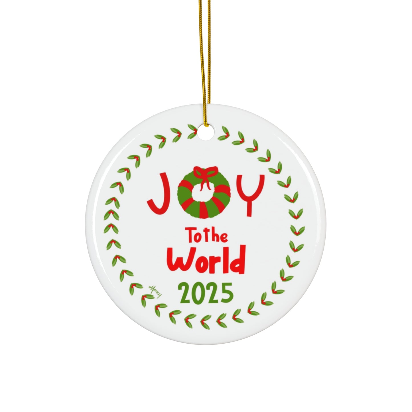 Joy to the World 2025 Ceramic Ornament
