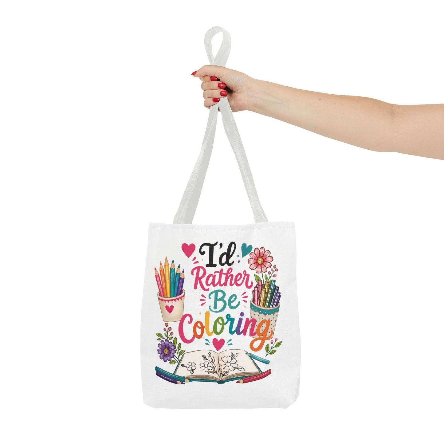 I’d Rather Be Coloring Tote Bag