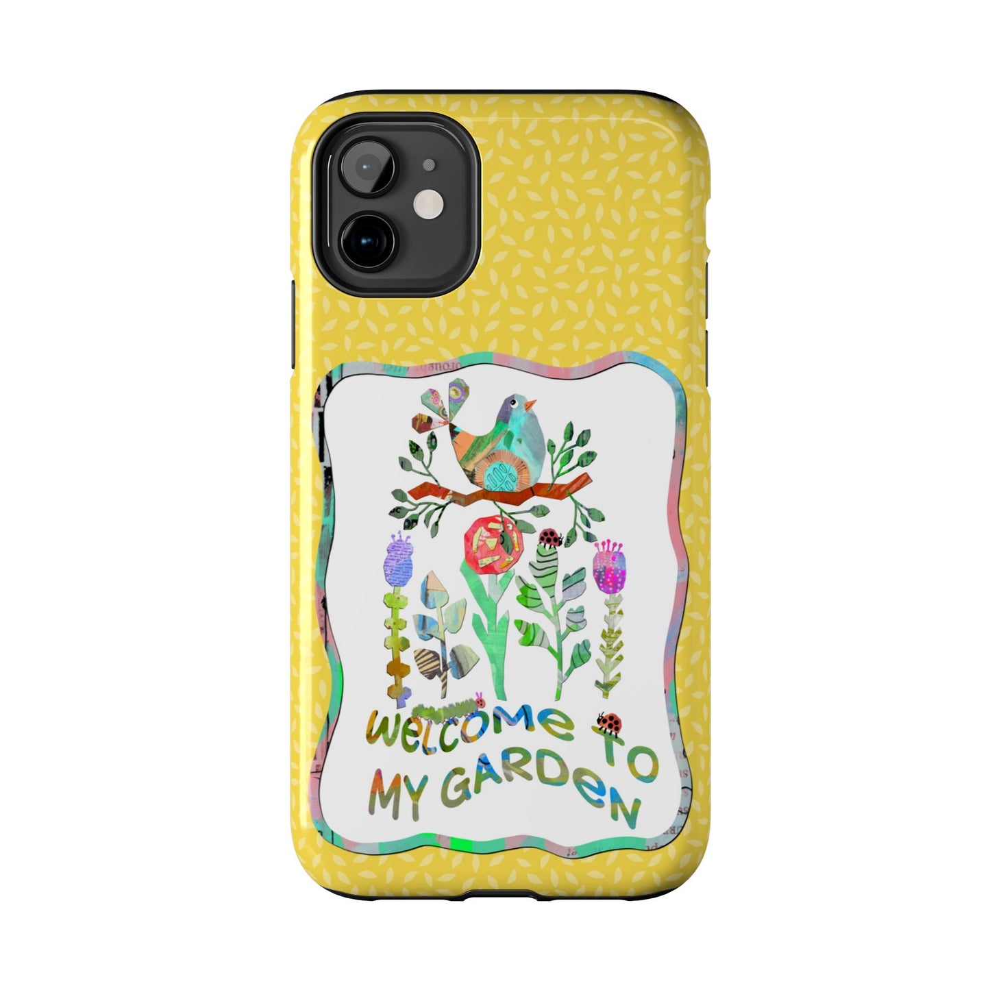 Welcome to My Garden Collage Tough Phone Case