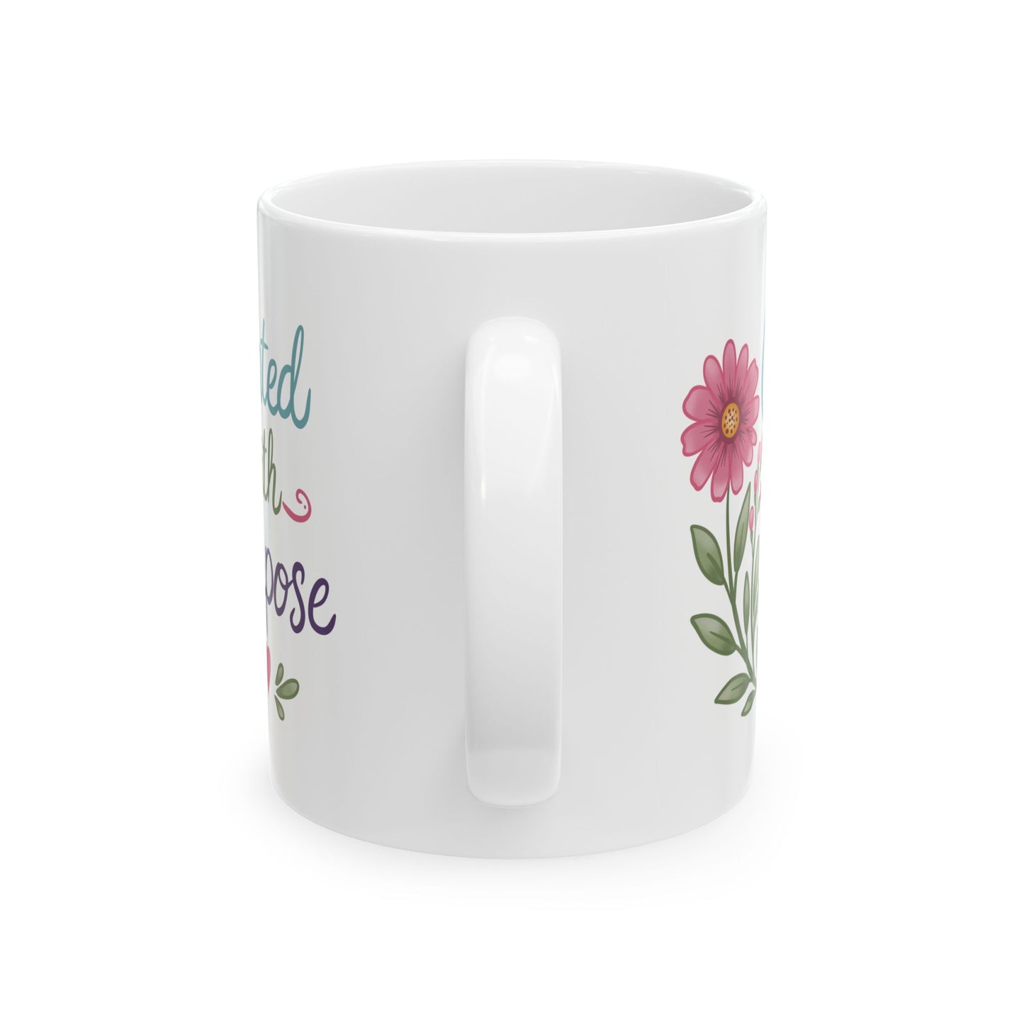 Ceramic Mug — 'Created with Purpose' Floral Inspirational Coffee Cup (11oz, 15oz)