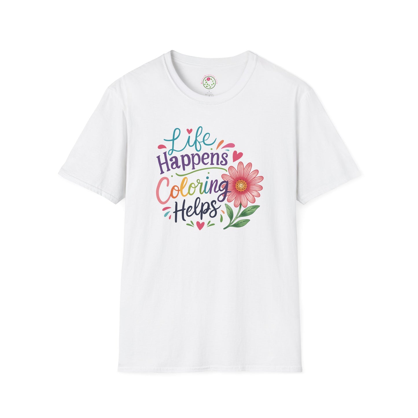 Life Happens Coloring Helps T-Shirt — Floral Adult Coloring Therapy Tee