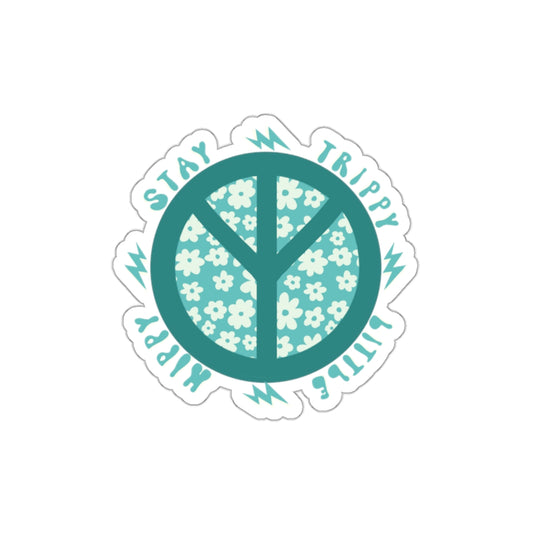 70s Groove Teal Peace Sign, Stay Trippy Little Hippie, Ditzy Daisies Die Cut Sticker