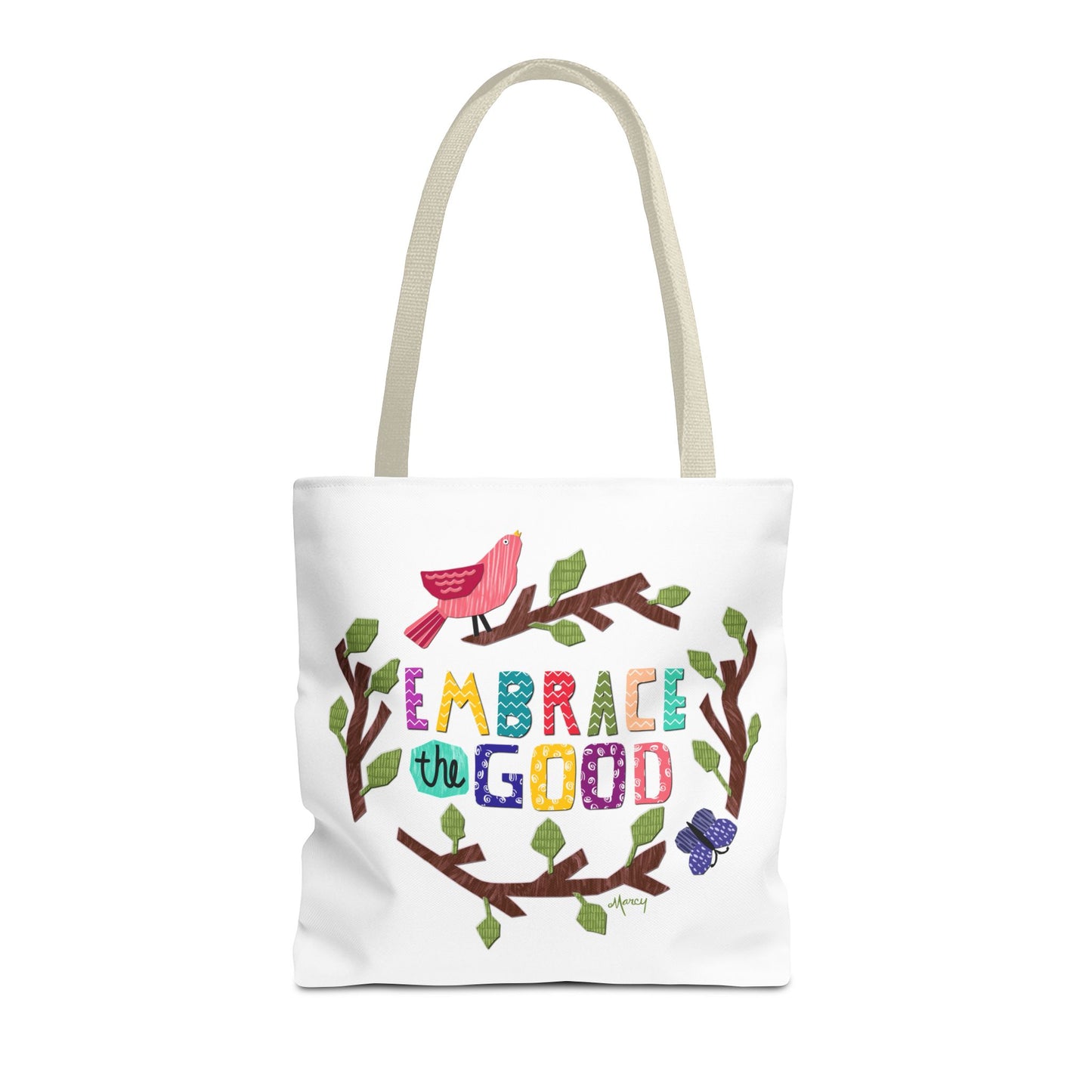 Embrace the Good Tote Bag