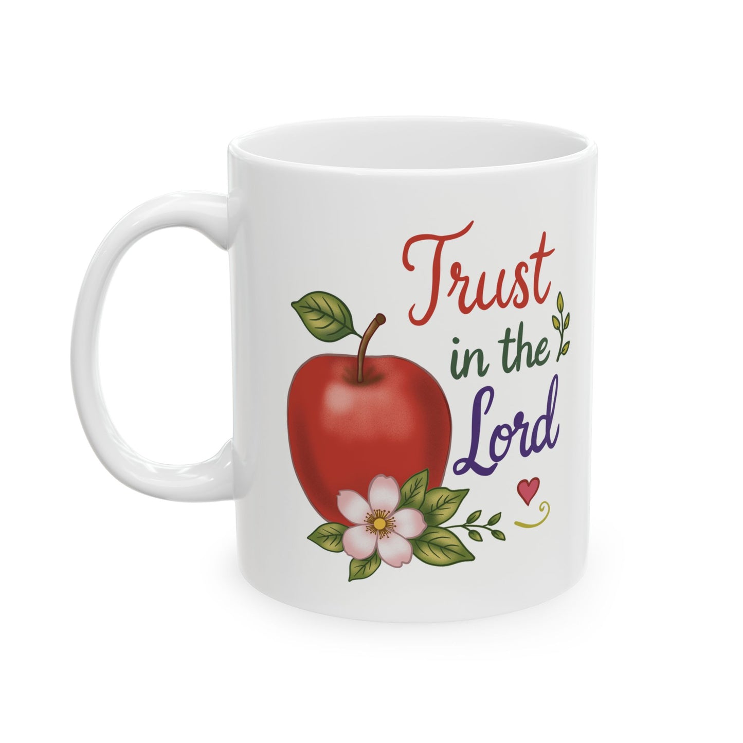 Trust in the Lord Ceramic Mug — Botanical Coffee Tea Cup (11oz & 15oz)