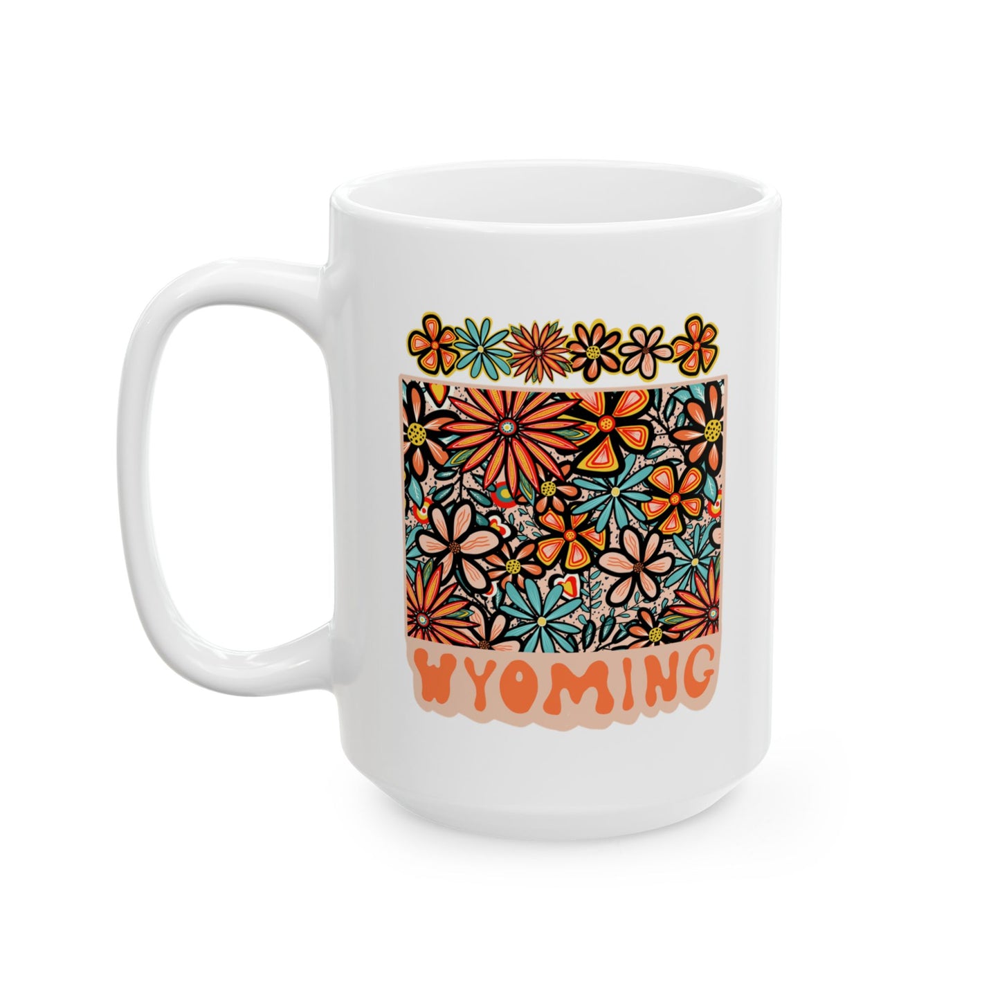 Retro 70s Flowers Wyoming Ceramic Mug 11 oz and 15 oz