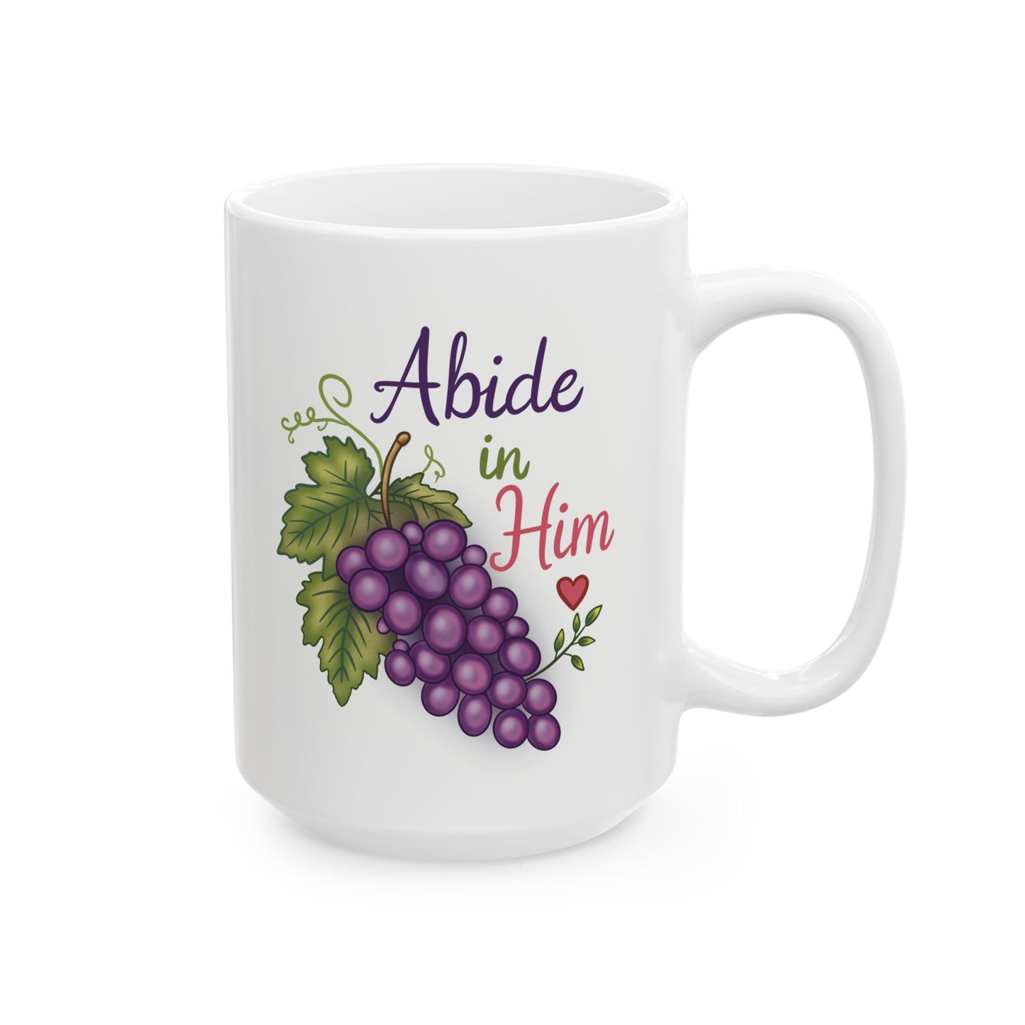 Abide in Him Ceramic Mug — Hand Painted Grapes Coffee Tea Cup (11oz & 15oz