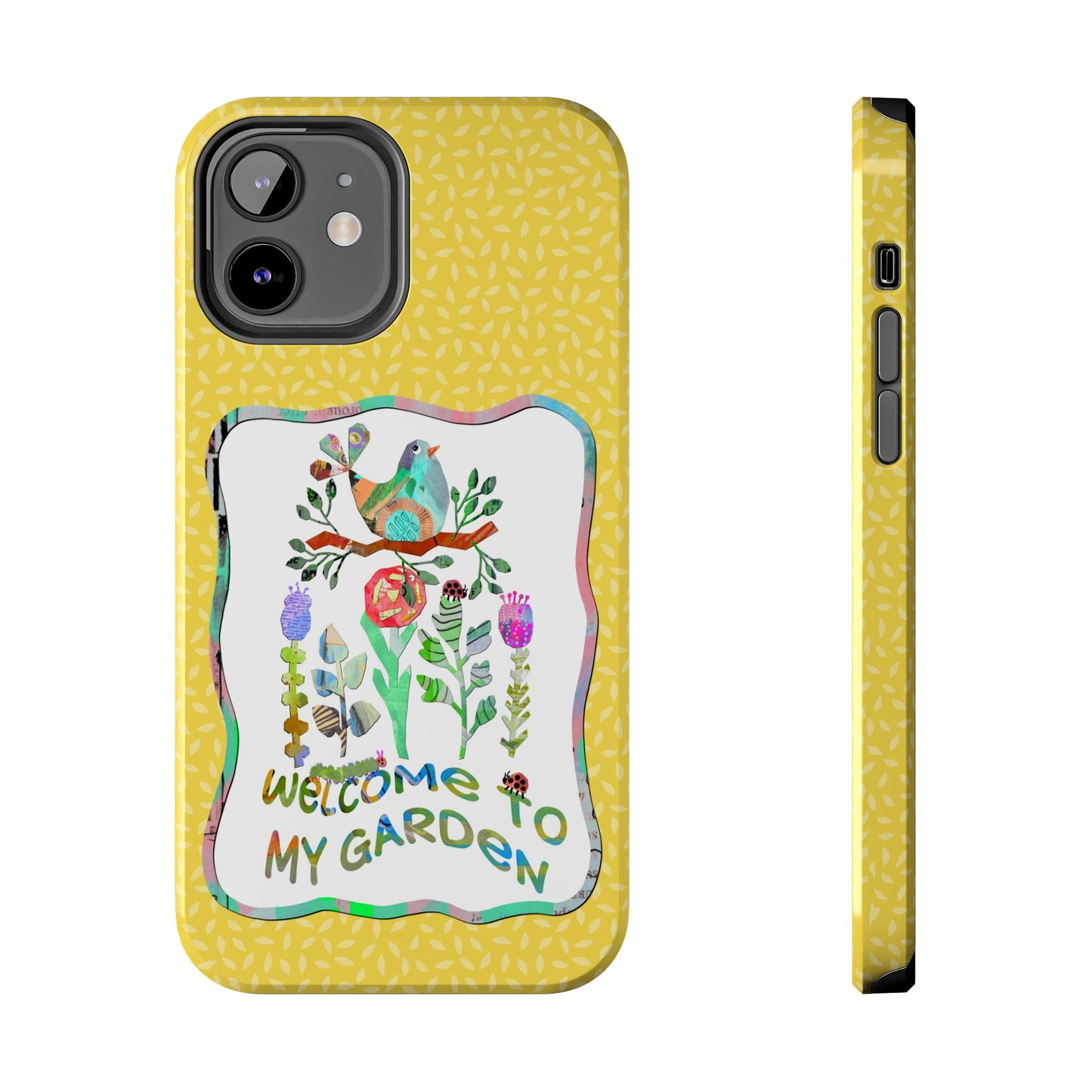 Welcome to My Garden Collage Tough Phone Case