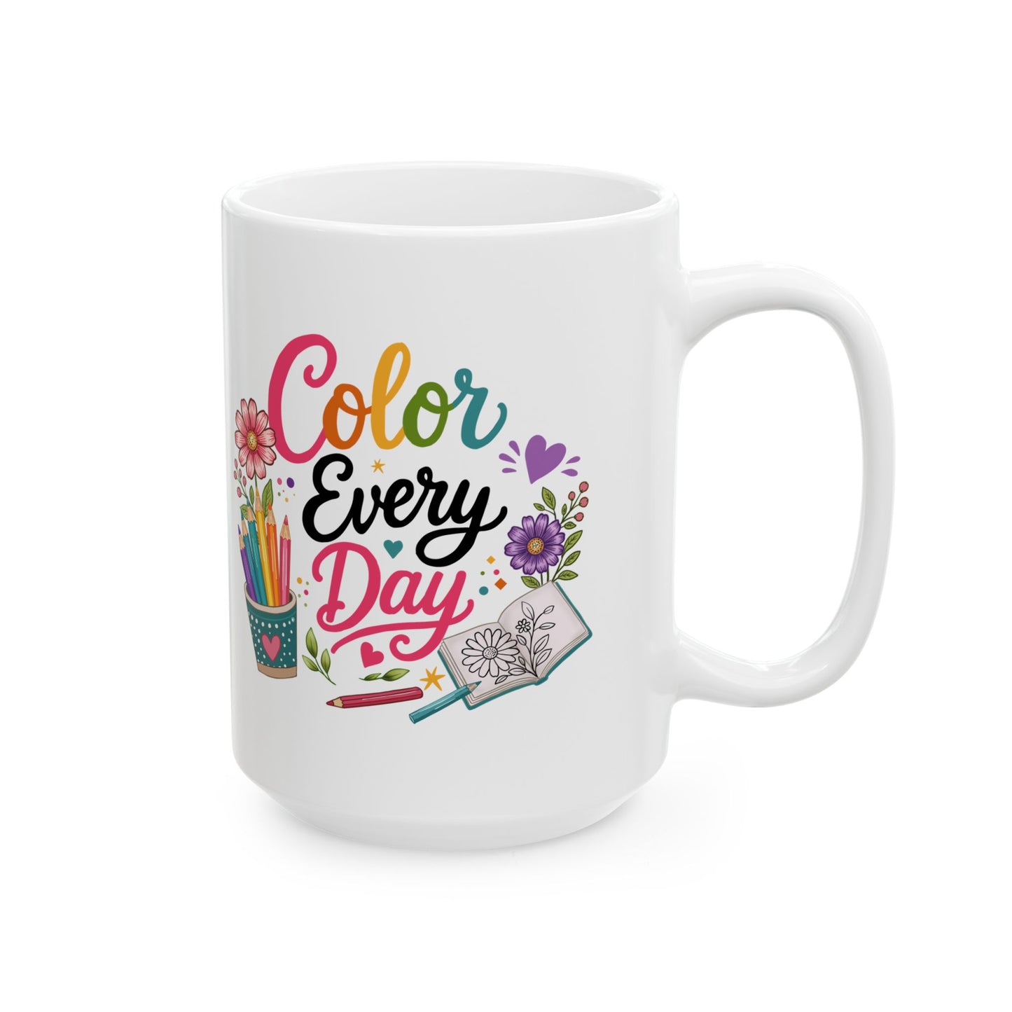 Color Every Day Ceramic Mug 11oz & 15oz