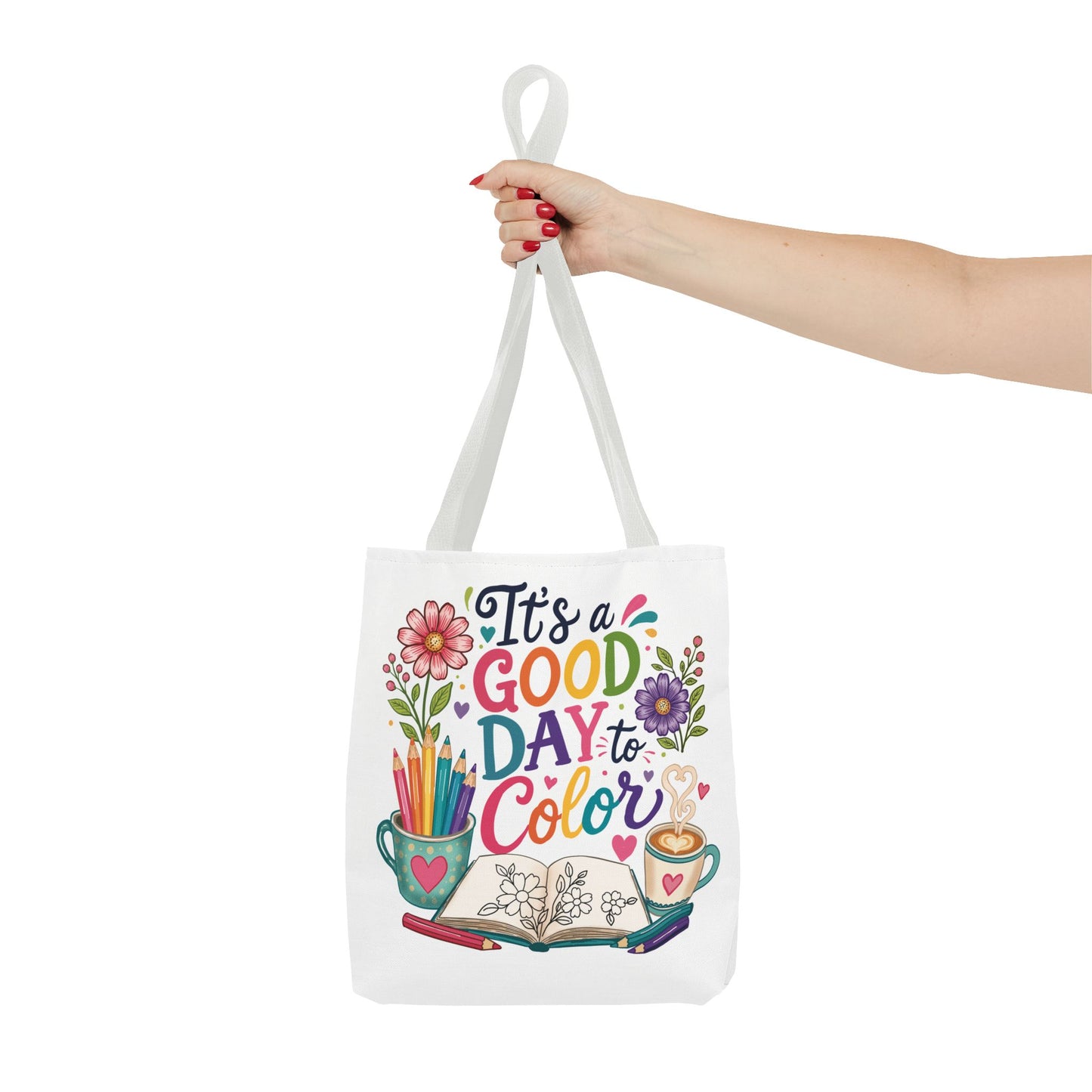 It's a Good Day to Color Tote Bag – Colorful Art Journal Carryall for Artists & Kids