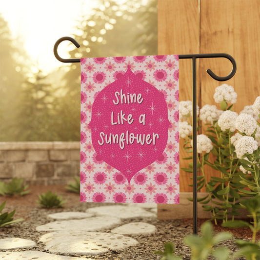 Shine Like a Sunflower Garden Banner