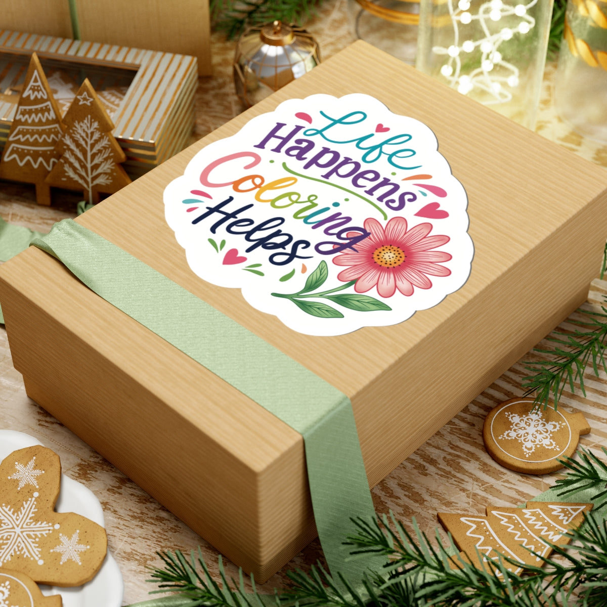 Kiss-Cut Sticker — "Life Happens, Coloring Helps" Floral Motivational Sticker