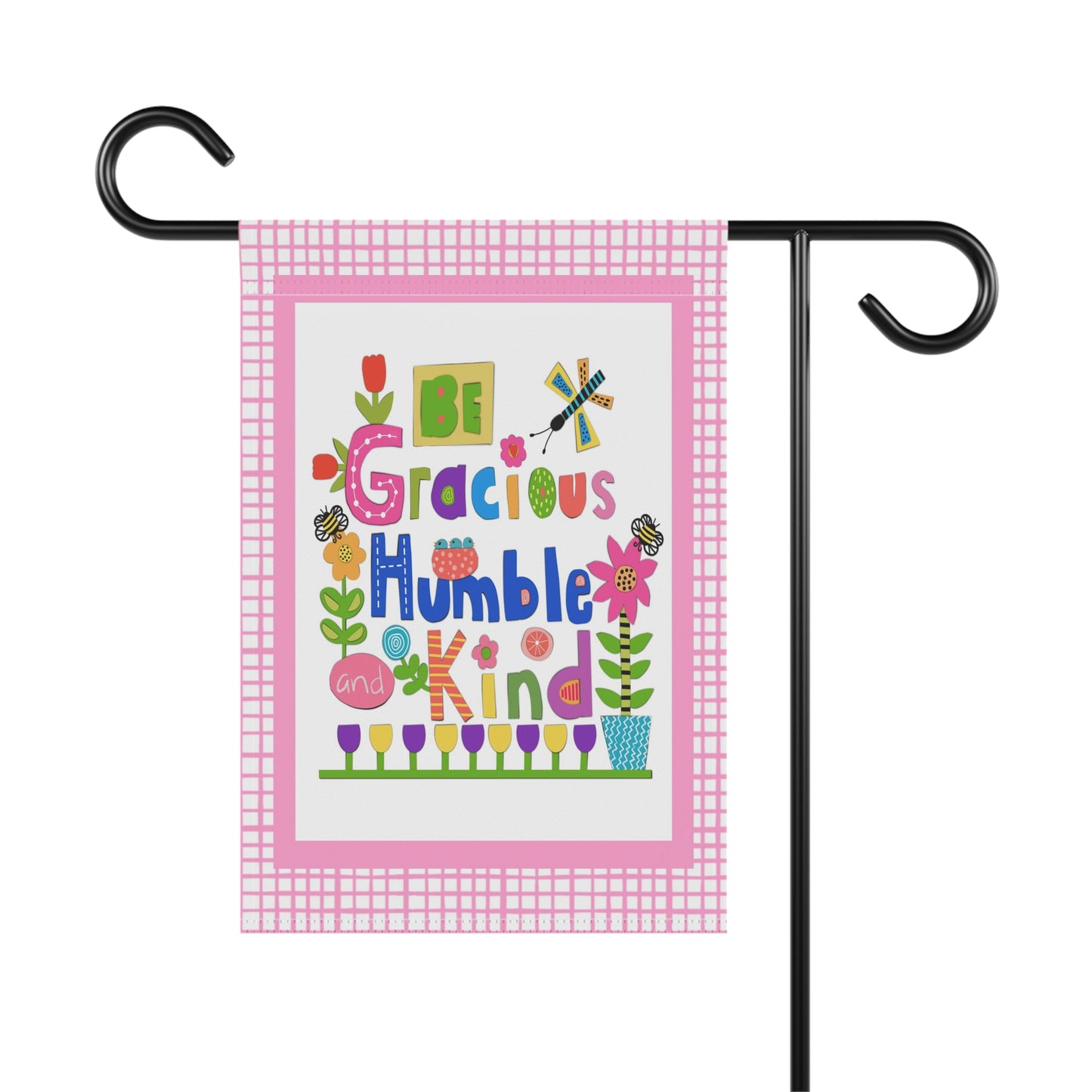 Be Gracious Humble and Kind Collage Garden Banner