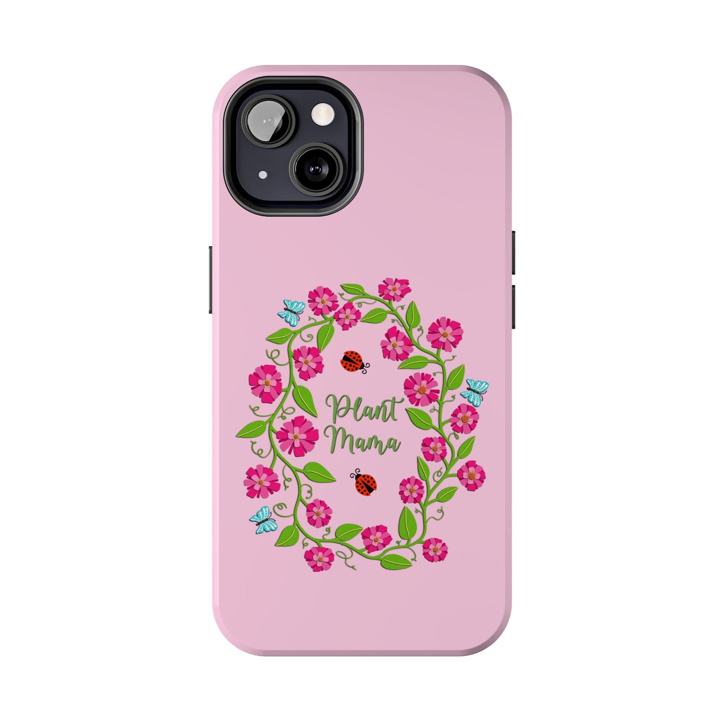 Plant Mama Tough Phone Cases