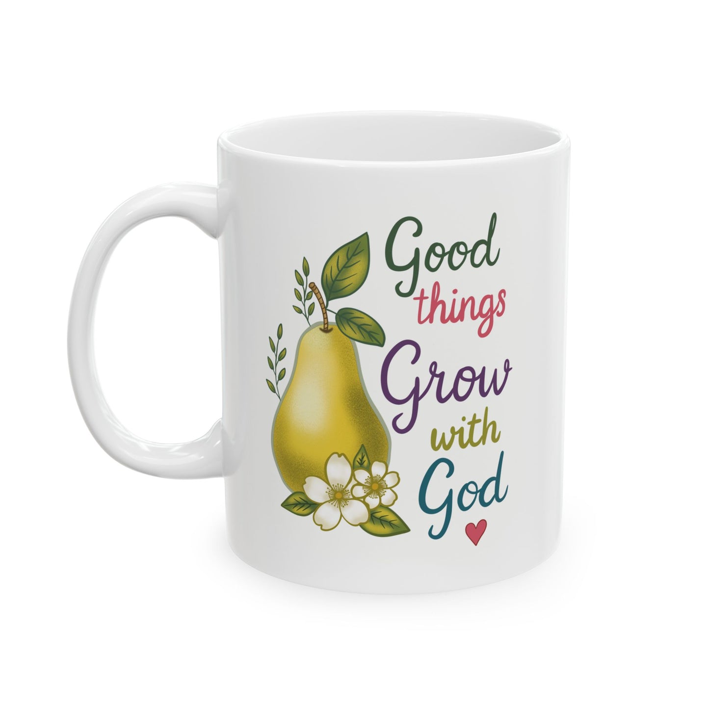 Good Things Grow with God Ceramic Mug — Hand Painted Pear Coffee Tea Cup (11oz & 15oz