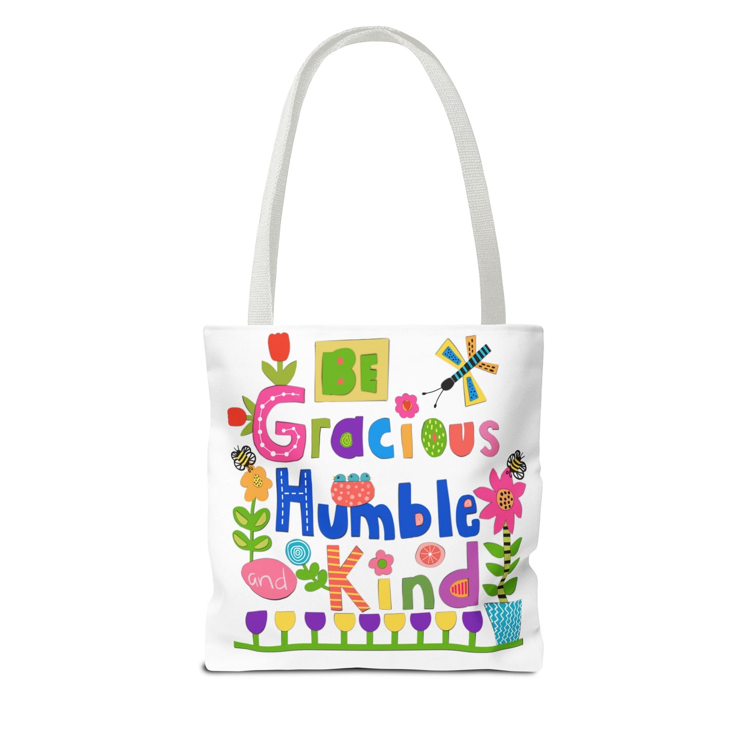 Be Gracious Humble and Kind Collage Tote Bag