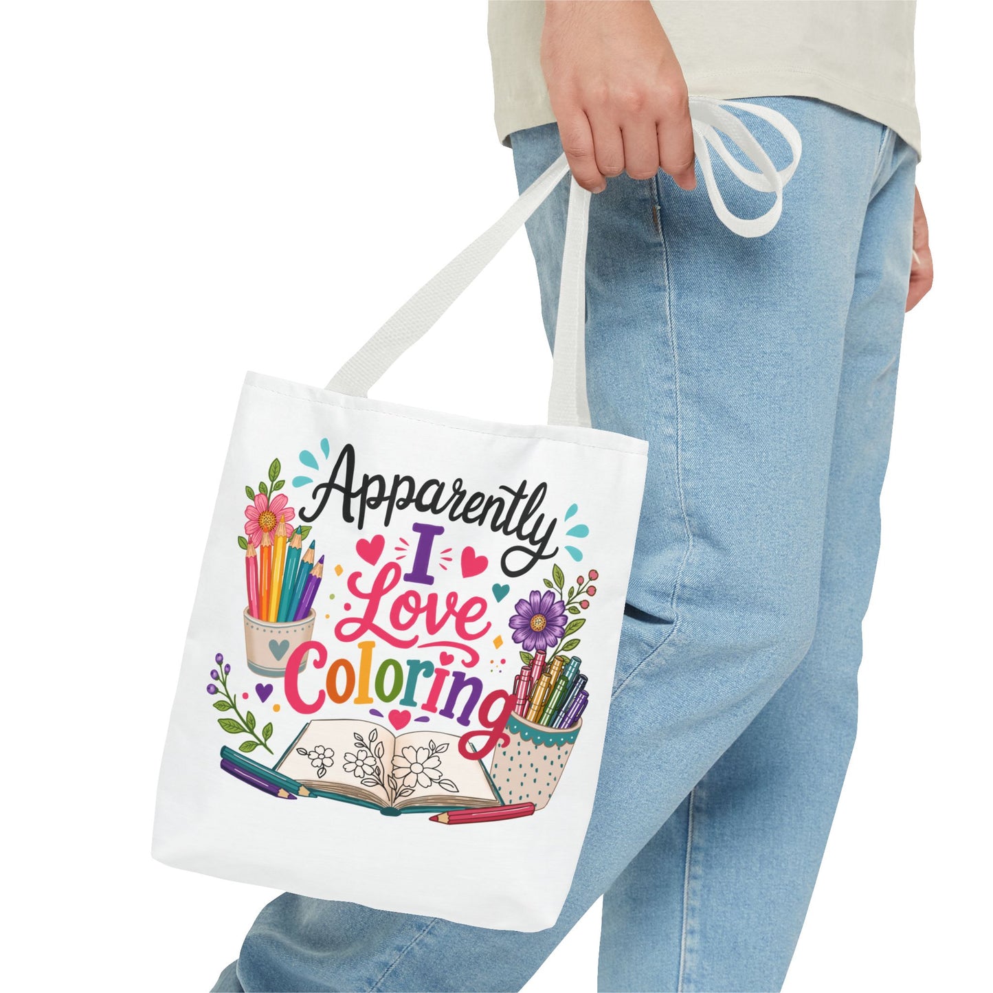 Apparently I Love Coloring Tote Bag