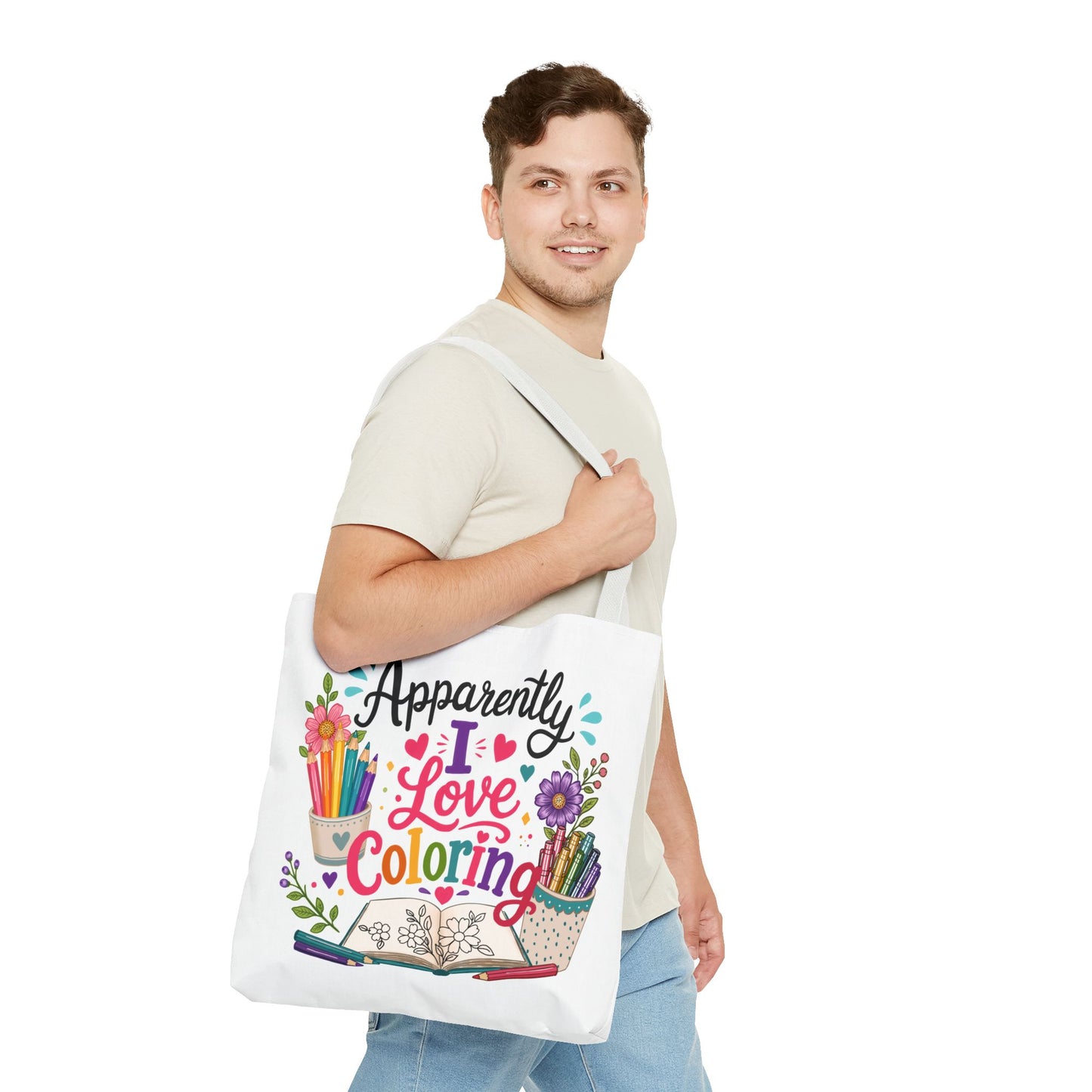 Apparently I Love Coloring Tote Bag