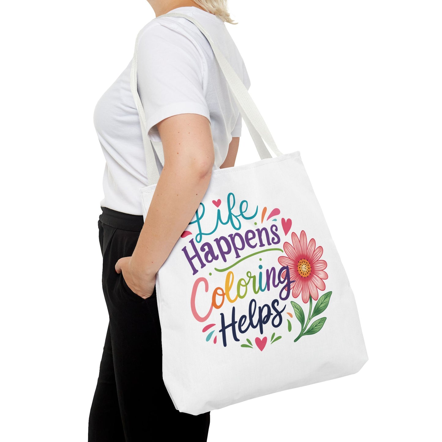 Life Happens Coloring Helps Tote Bag