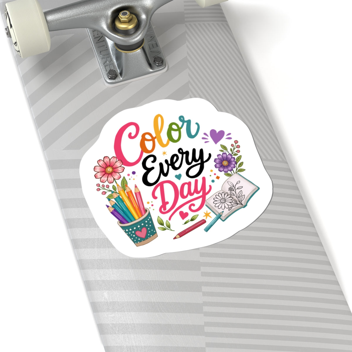 Color Every Day Sticker — Arts & Coloring Inspirational Kiss-Cut Sticker