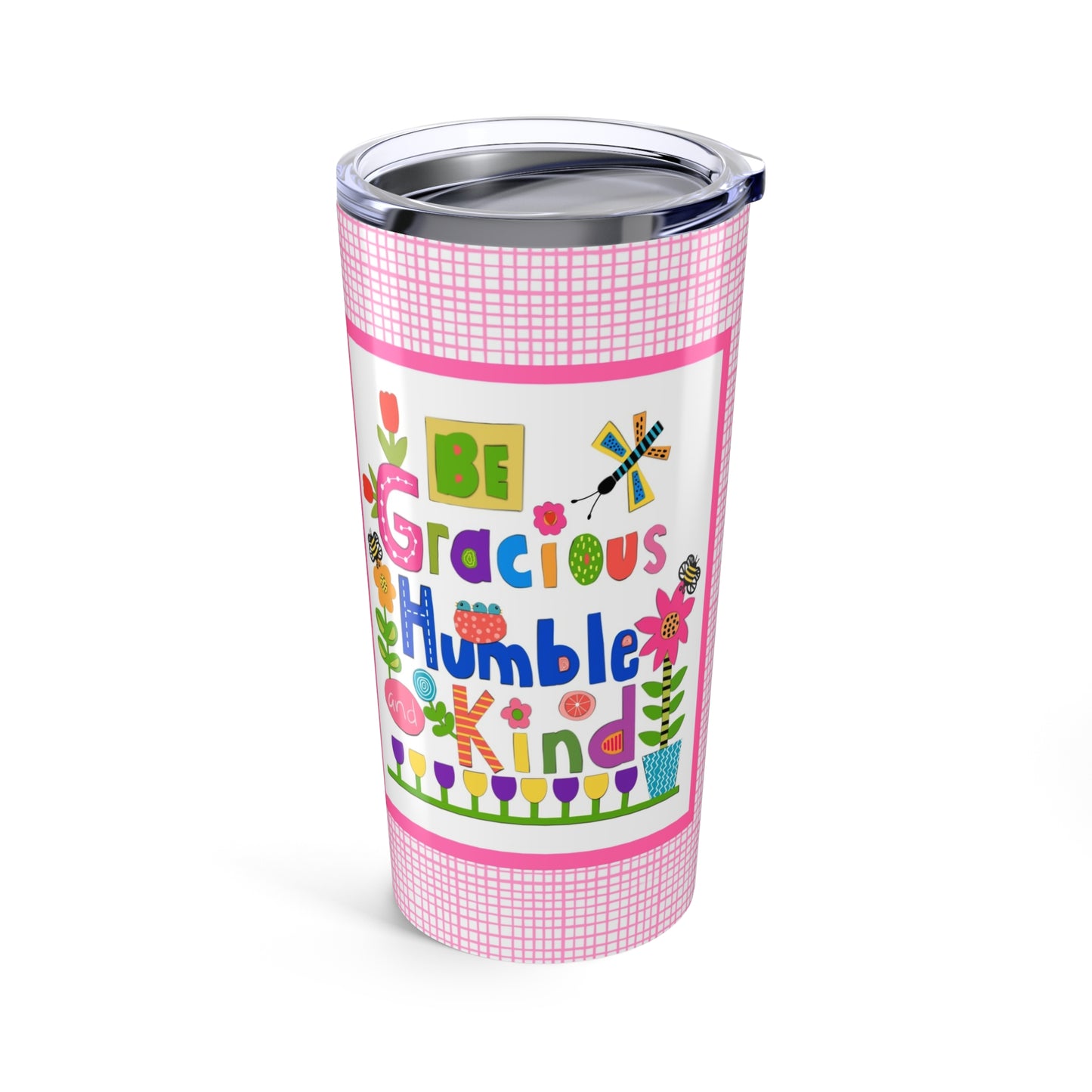 Be Gracious, Humble, and Kind Collage Stainless Steel Travel Mug