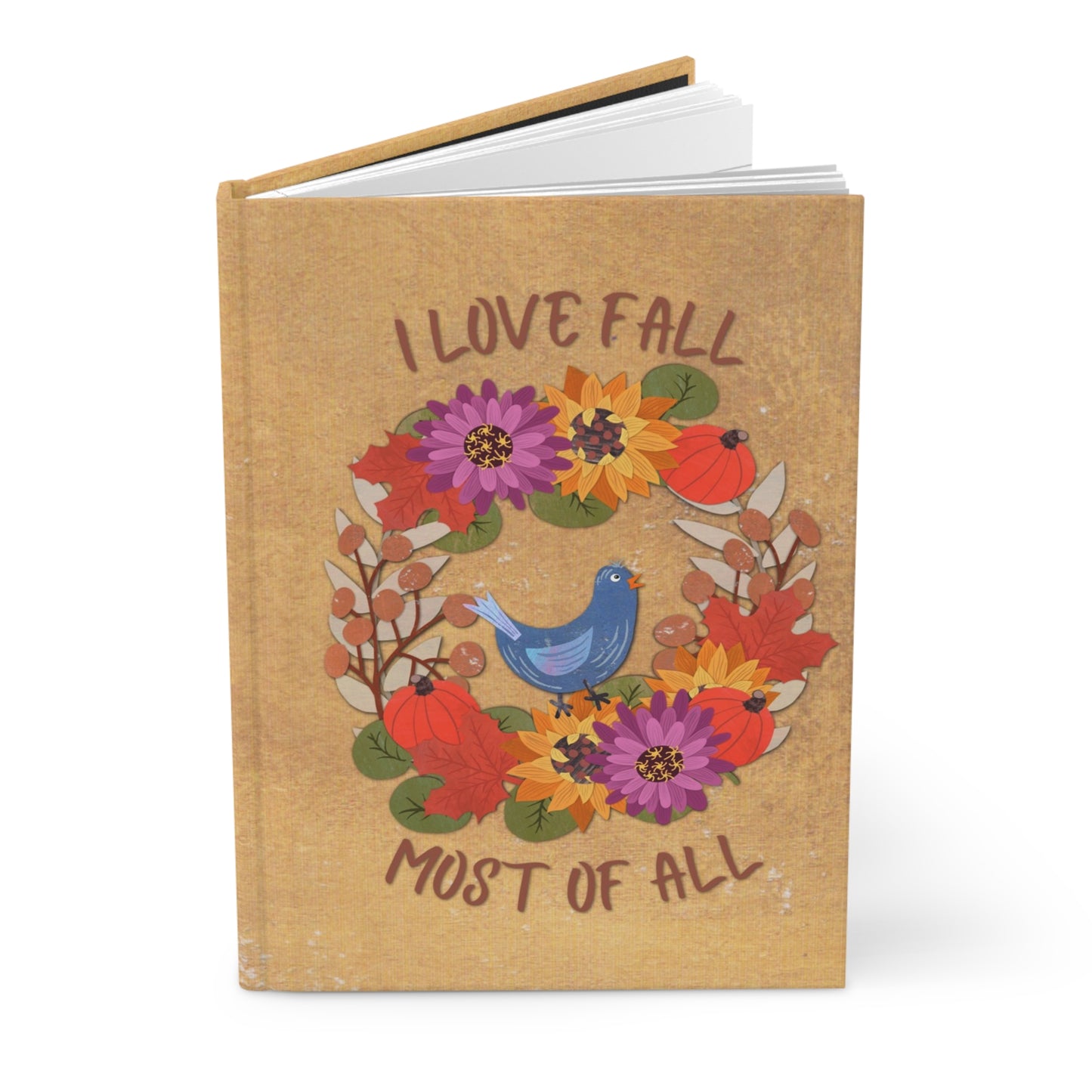 I Love Fall Most of All Autumn Wreath Collage Hardcover Journal Matte