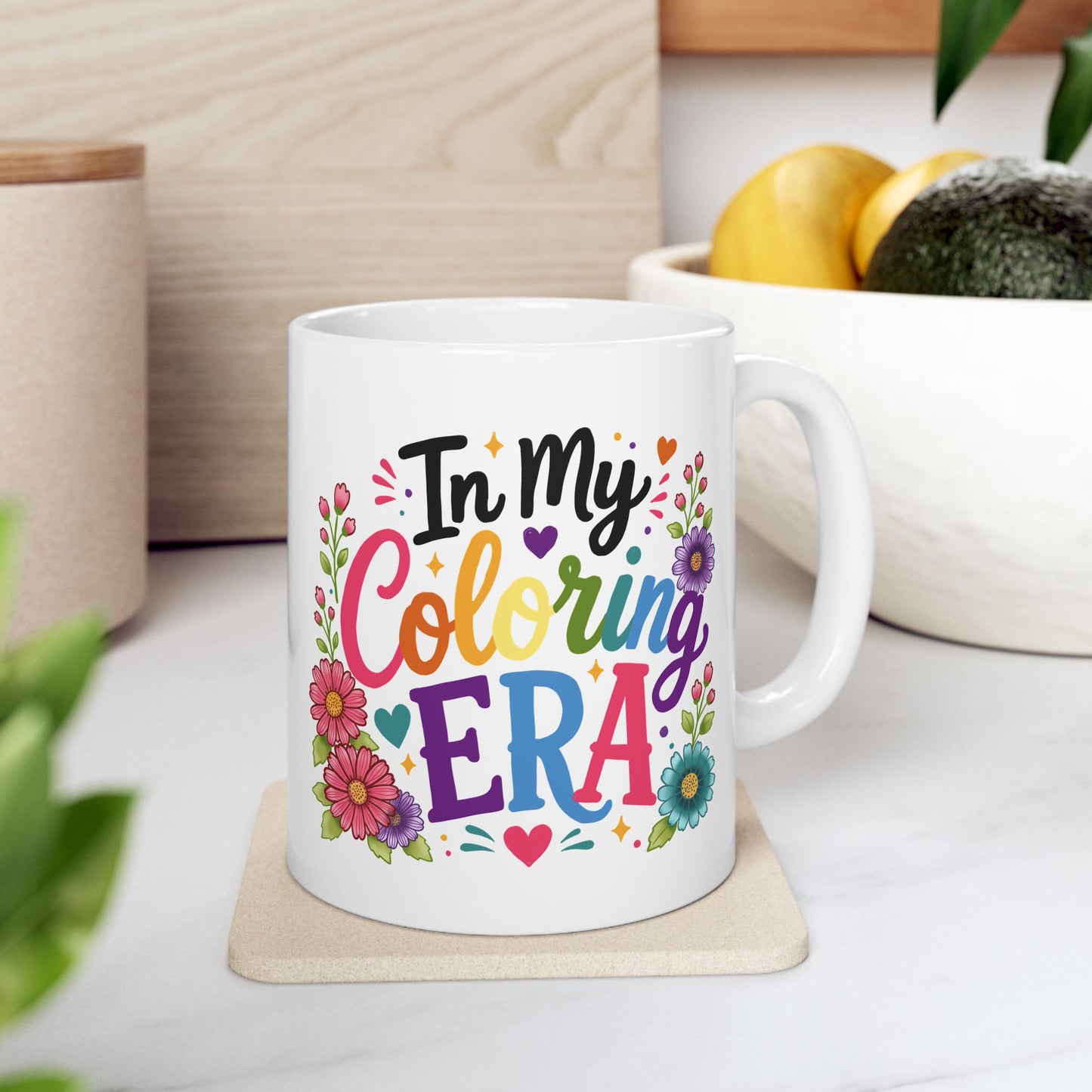 In My Coloring Era Ceramic Mug 11oz & 15oz