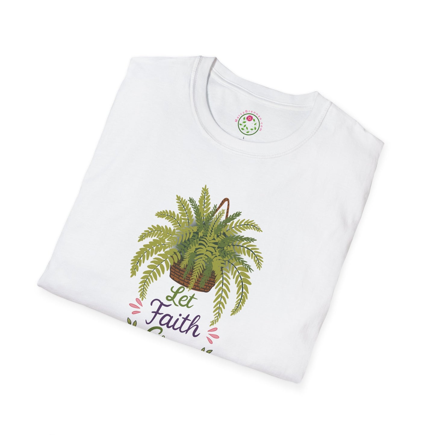 Let Faith Grow Plant T-Shirt — Fern Graphic Inspirational Tee