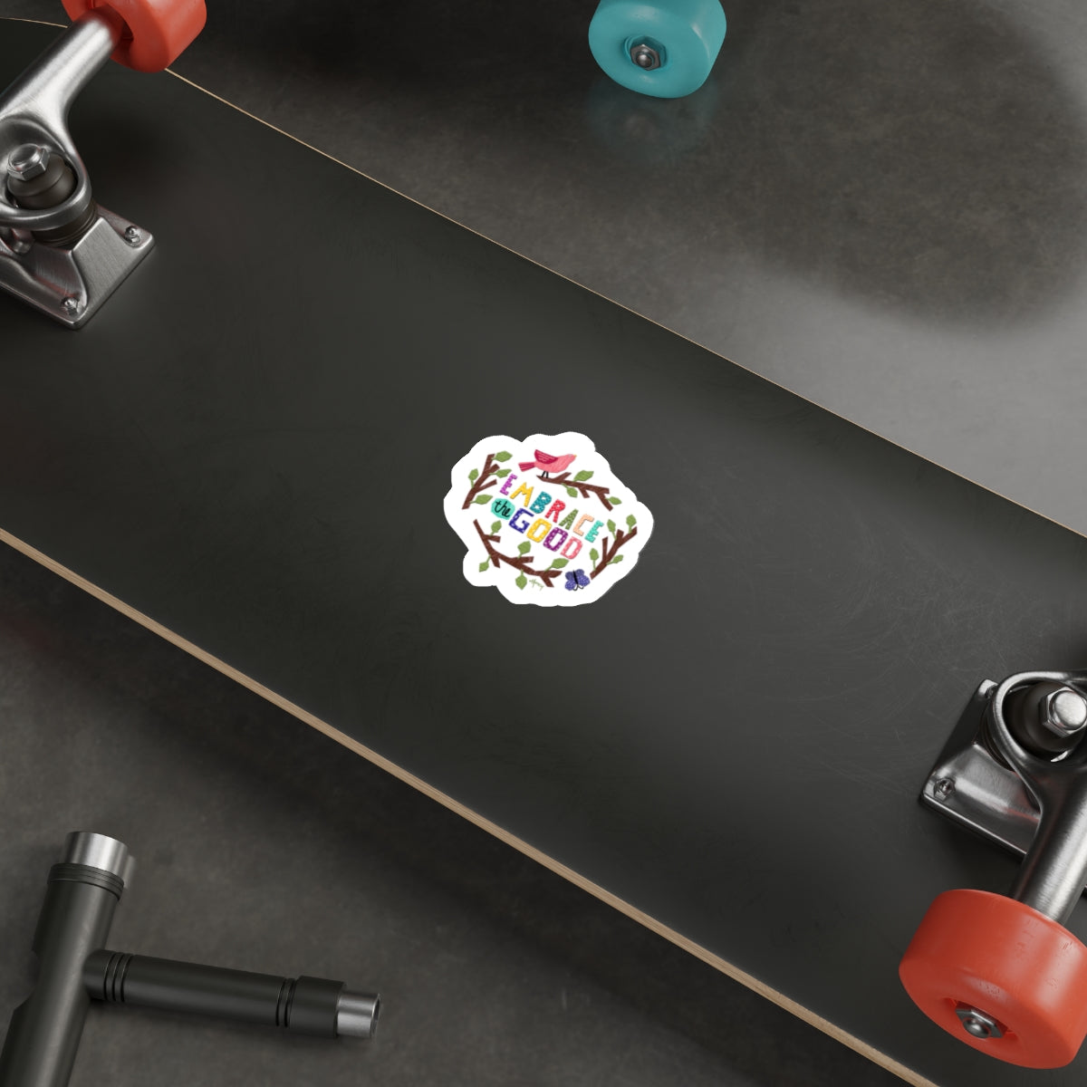 Embrace the Good Die Cut Sticker