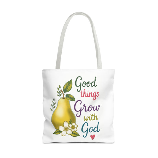 Faithful Harvest Tote — "Good Things Grow with God" Inspirational Grocery Bag