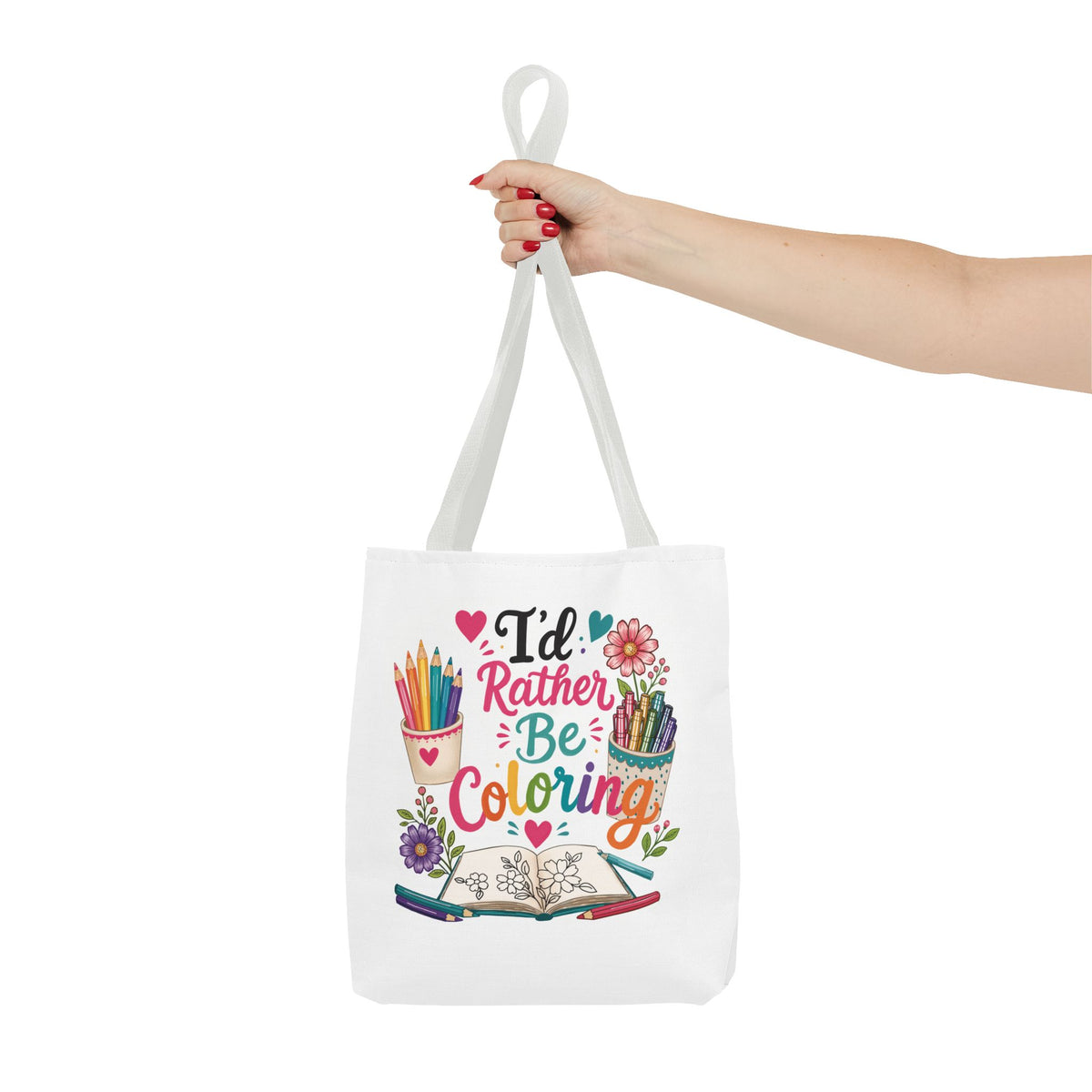 I’d Rather Be Coloring Tote Bag