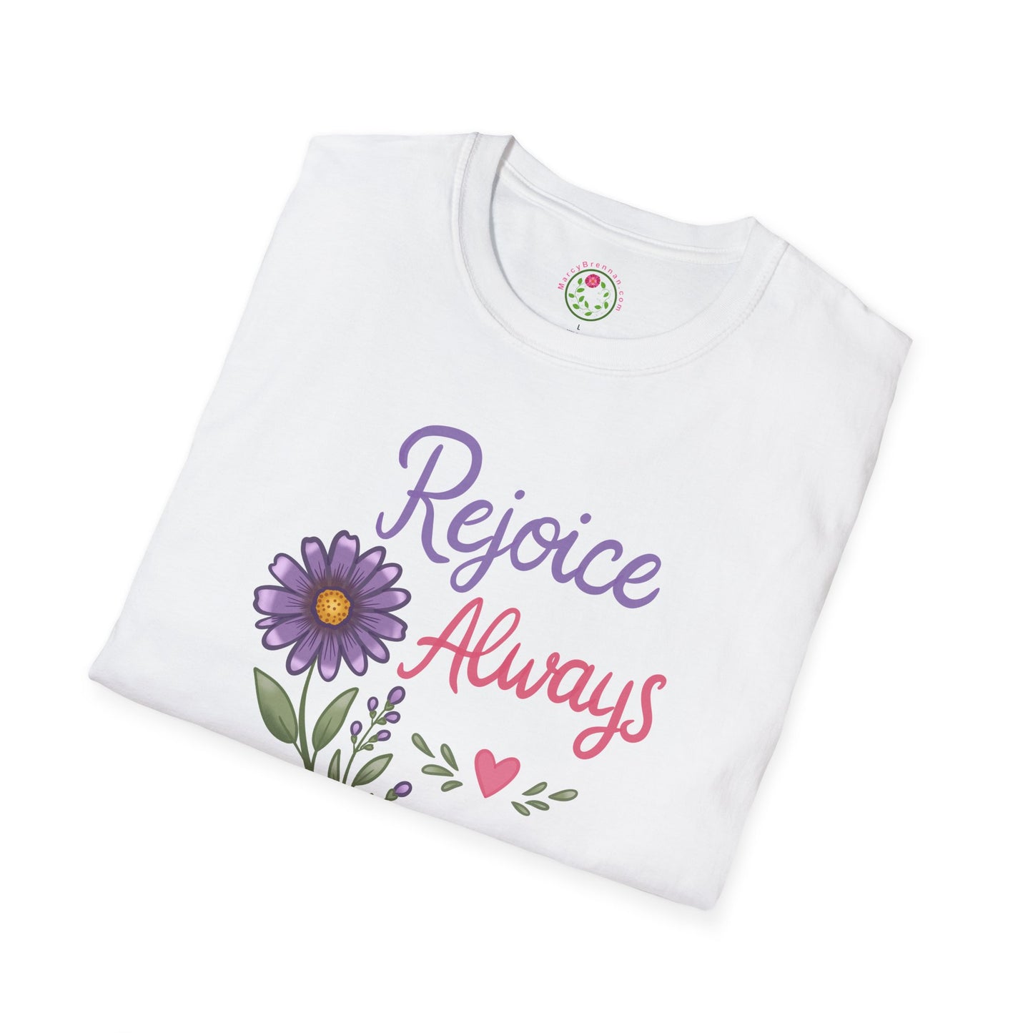 Rejoice Always Floral T-Shirt — Inspirational Christian Message Tee