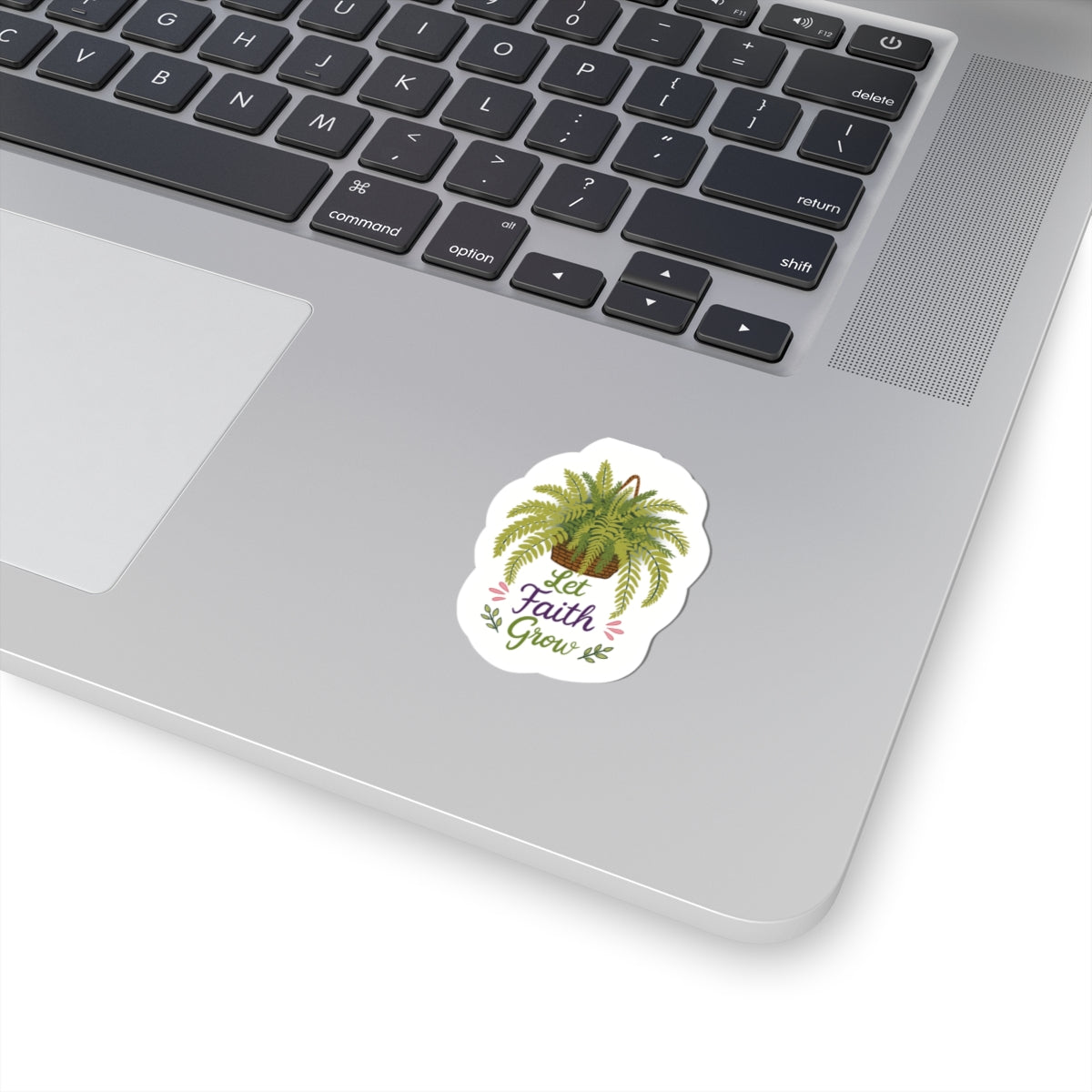 Let Faith Grow Sticker — Hanging Fern Inspirational Kiss-Cut Sticker
