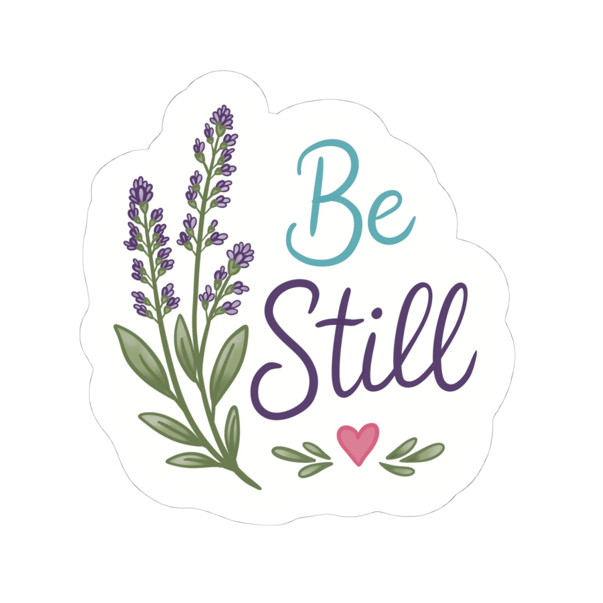 Be Still Lavender Sticker