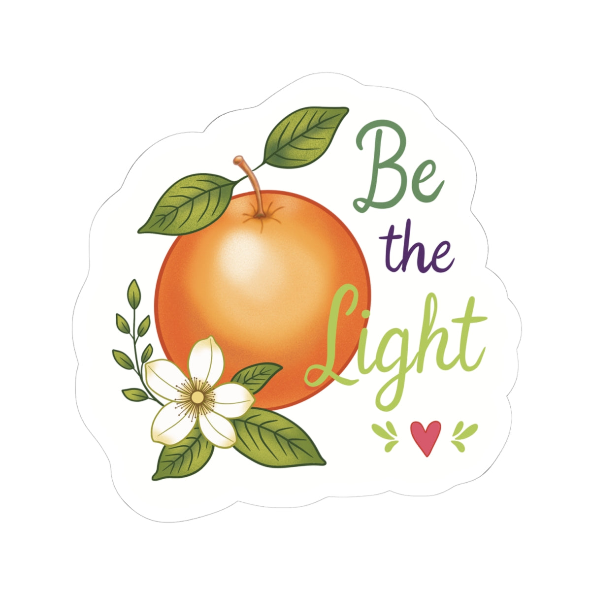 Be the Light Orange Sticker — Inspirational Kiss-Cut Sticker