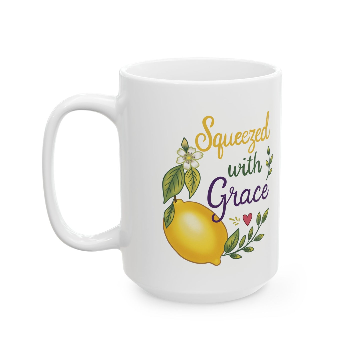 Squeezed With Grace Ceramic Mug — Botanical Coffee Tea Cup (11oz & 15oz)