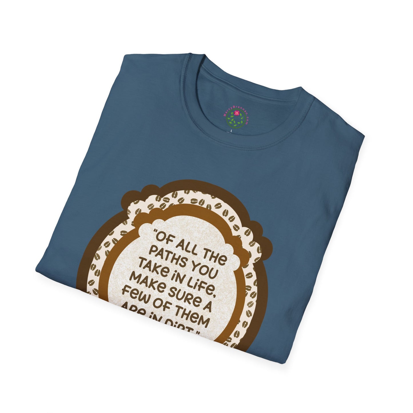 Deer Tracks with John Muir Quote Softstyle T-Shirt