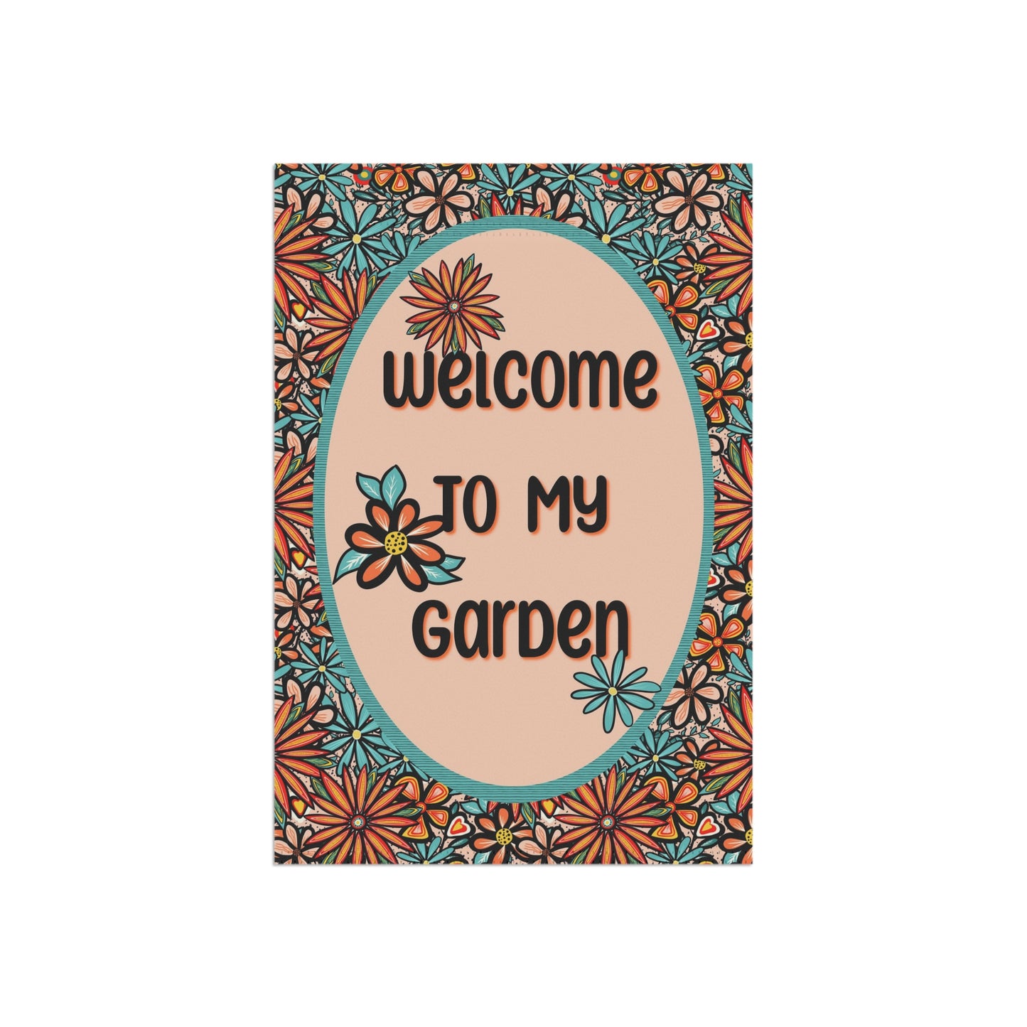 Flower Power - Welcome to my Garden - Garden Banner