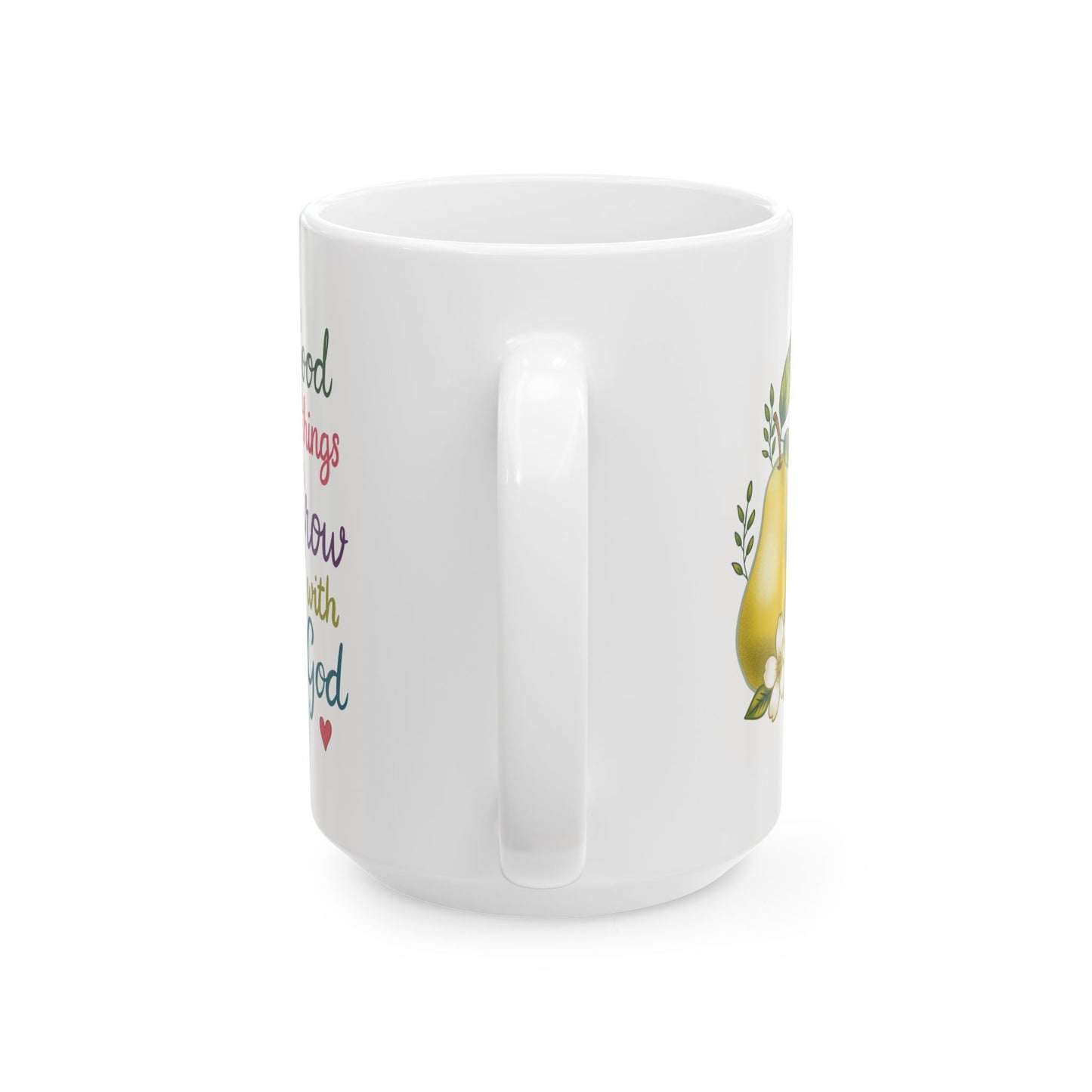 Good Things Grow with God Ceramic Mug — Hand Painted Pear Coffee Tea Cup (11oz & 15oz