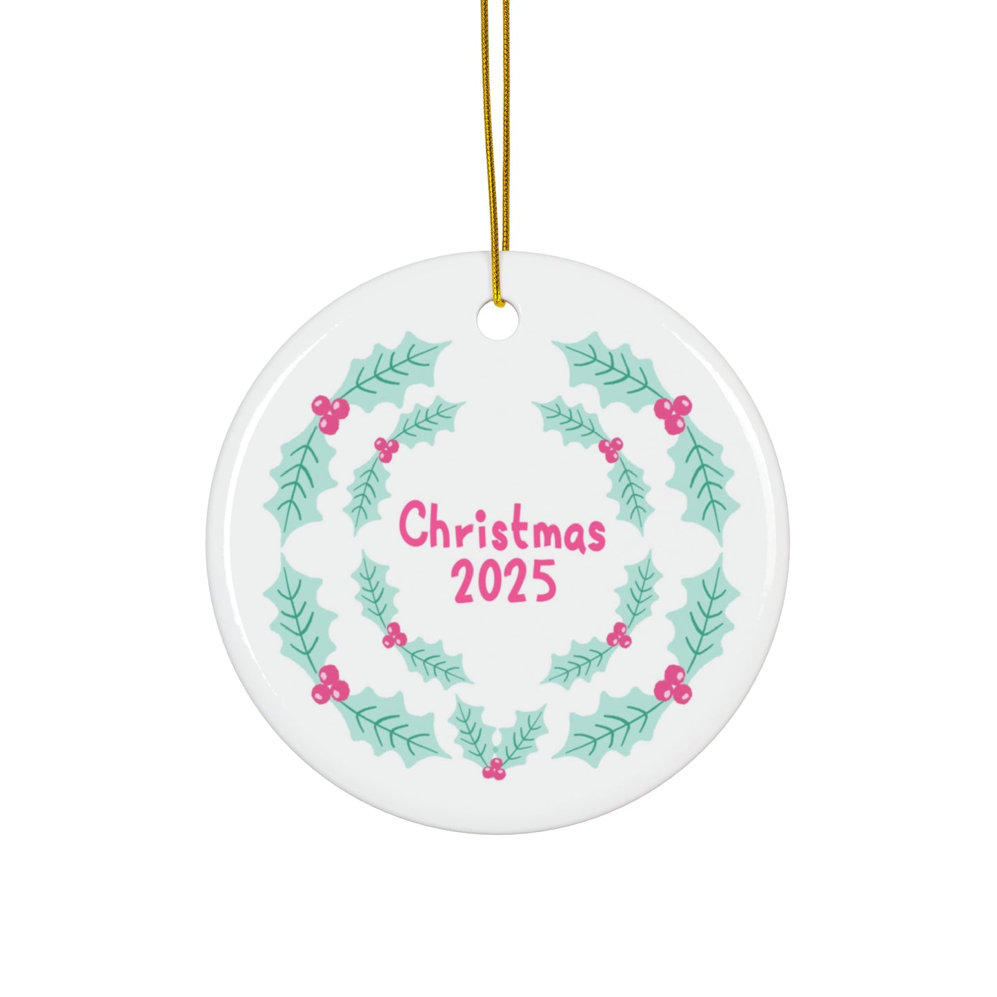 Holly and Berries 2025 Ceramic Ornament