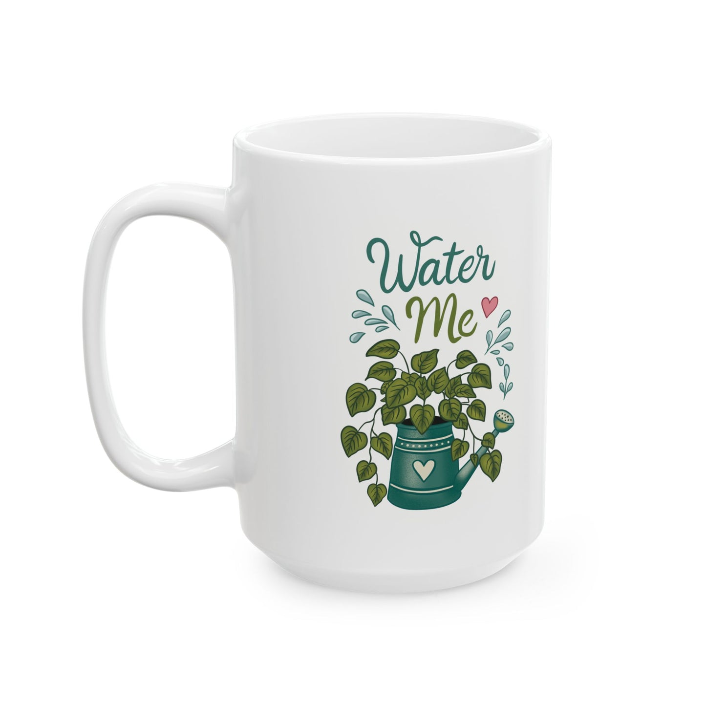 Water Me Mug 11oz & 15oz